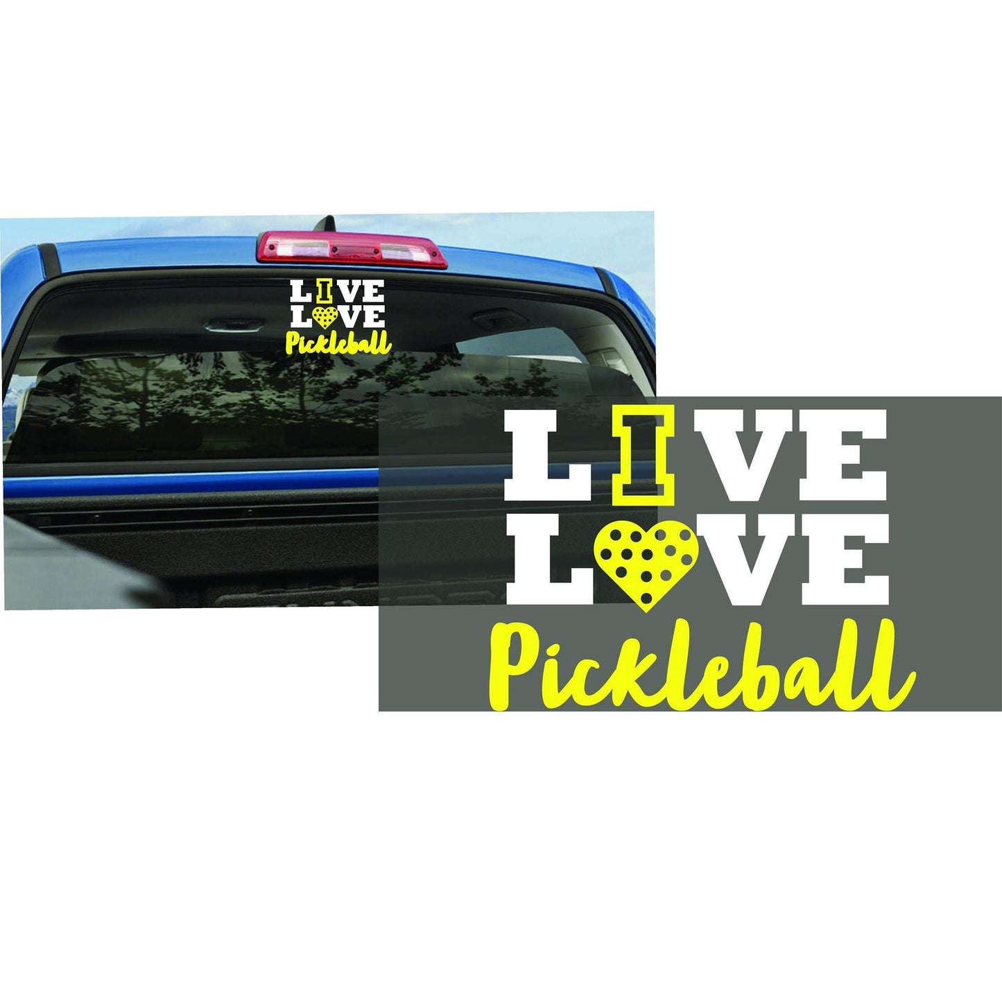 Live Love Pickleball | Pickleball Car Decal And Pickleball Sticker