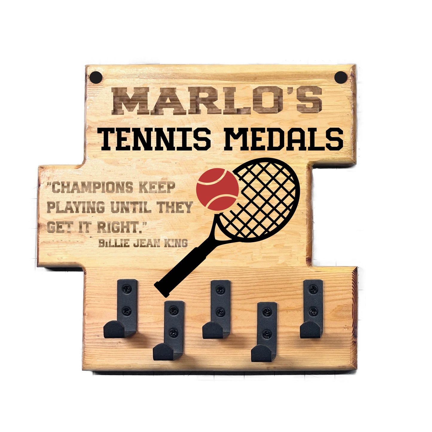 Custom Tennis "Champions Keep Playing Until They Get It Right" Trophy Display Rack | Sports Tournament Award Hanger