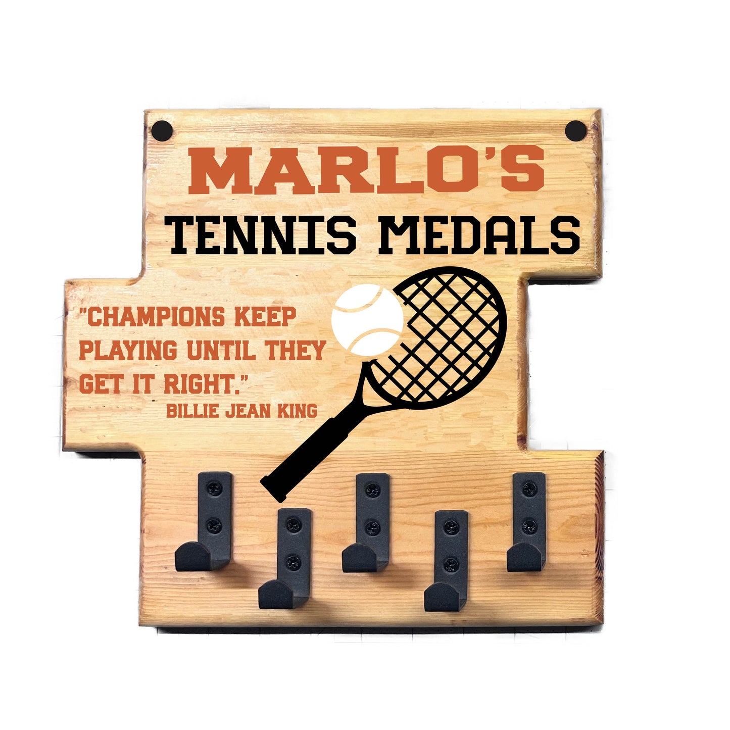 Custom Tennis "Champions Keep Playing Until They Get It Right" Trophy Display Rack | Sports Tournament Award Hanger