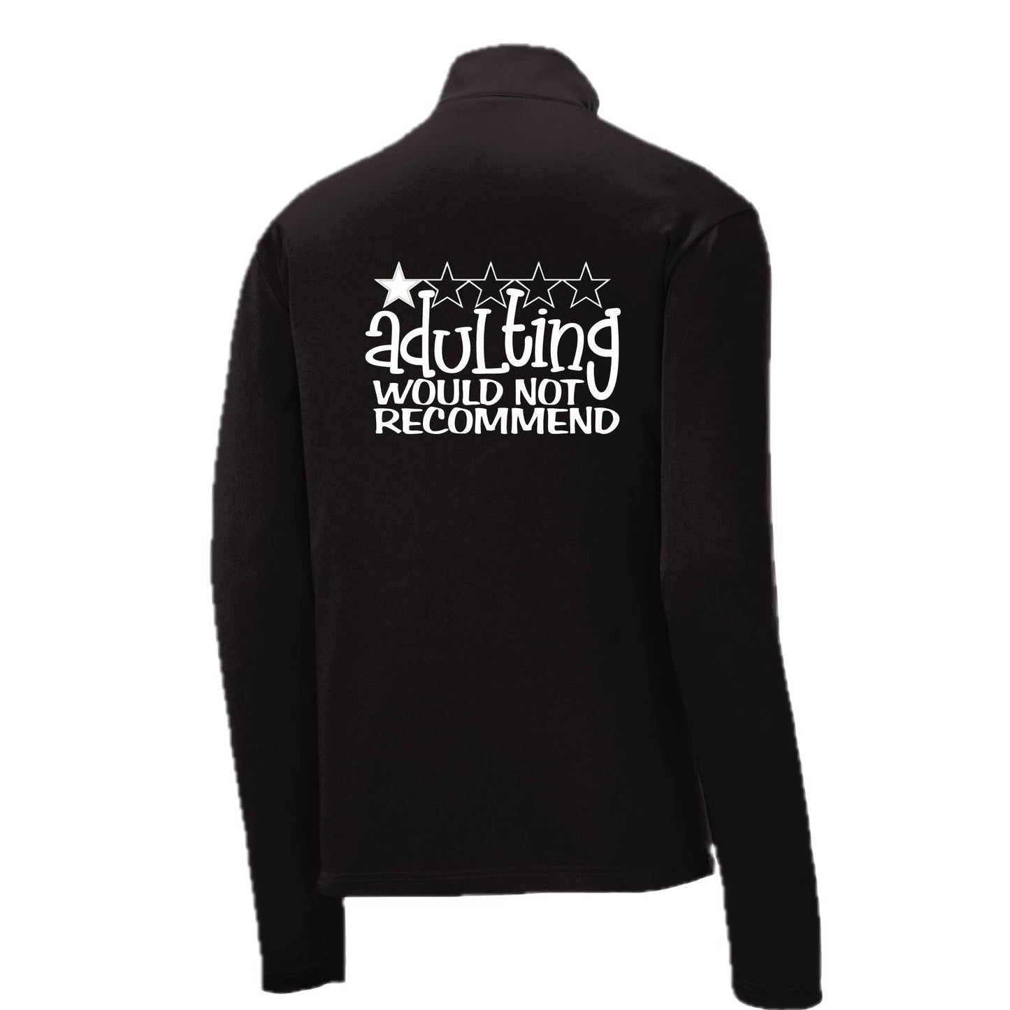 Adulting 1 Star Would Not Recommend | Men's 1/4 Zip Long Sleeve Pullover Athletic Performance Shirt | 100% Polyester