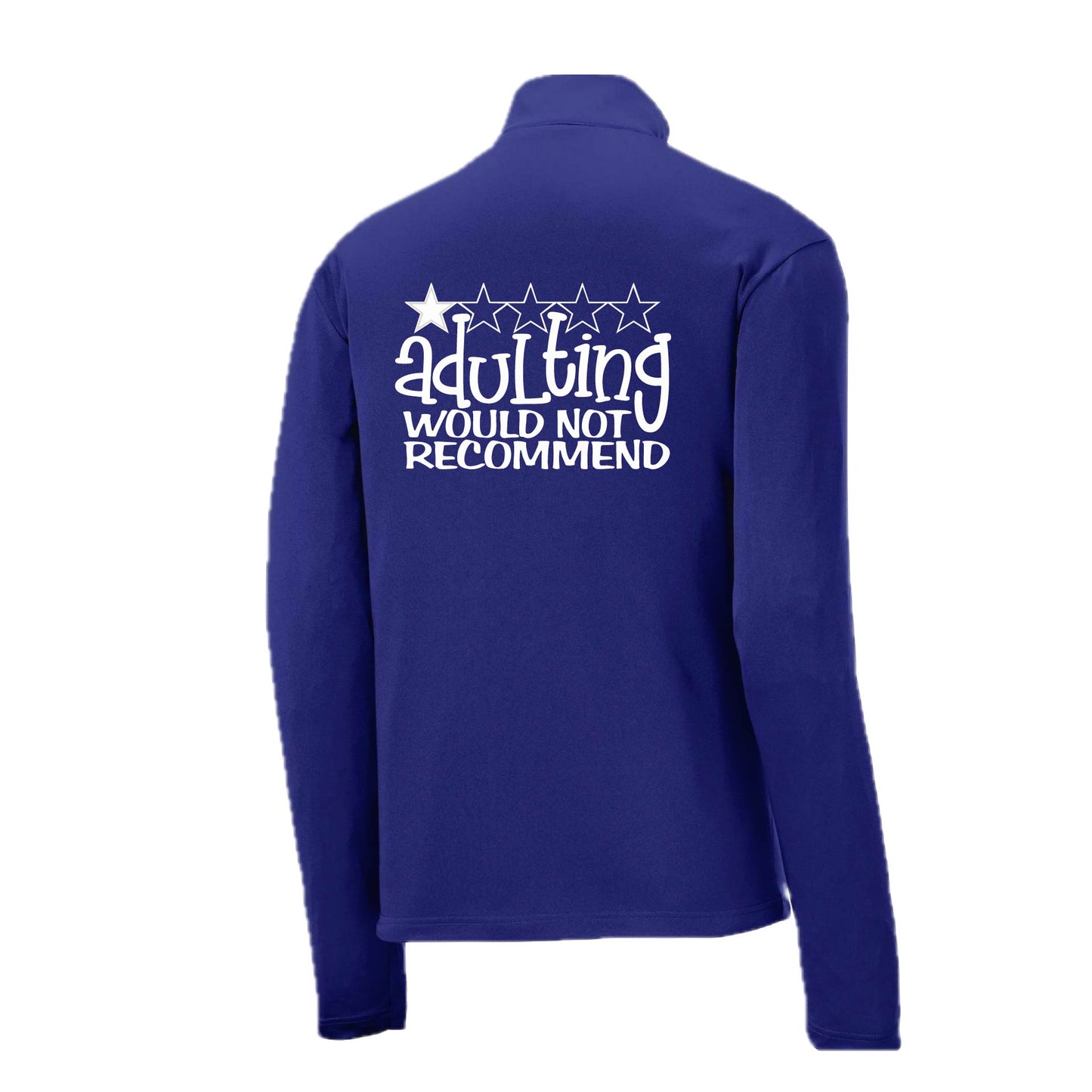 Adulting 1 Star Would Not Recommend | Men's 1/4 Zip Long Sleeve Pullover Athletic Performance Shirt | 100% Polyester