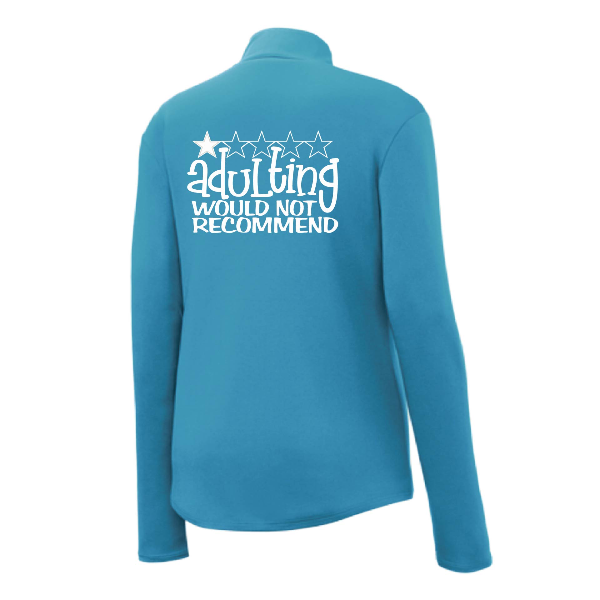 Adulting 1 Star Would Not Recommend | Women's 1/4 Zip Performance Pullover Shirts | 100% Polyester
