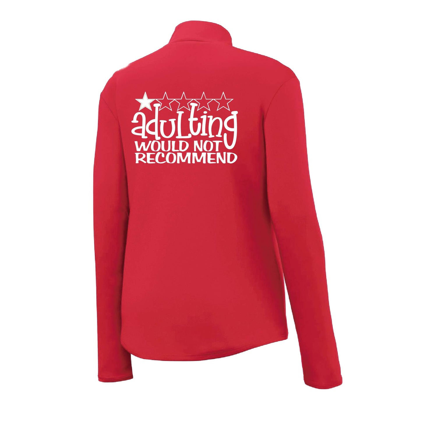 Adulting 1 Star Would Not Recommend | Women's 1/4 Zip Performance Pullover Shirts | 100% Polyester