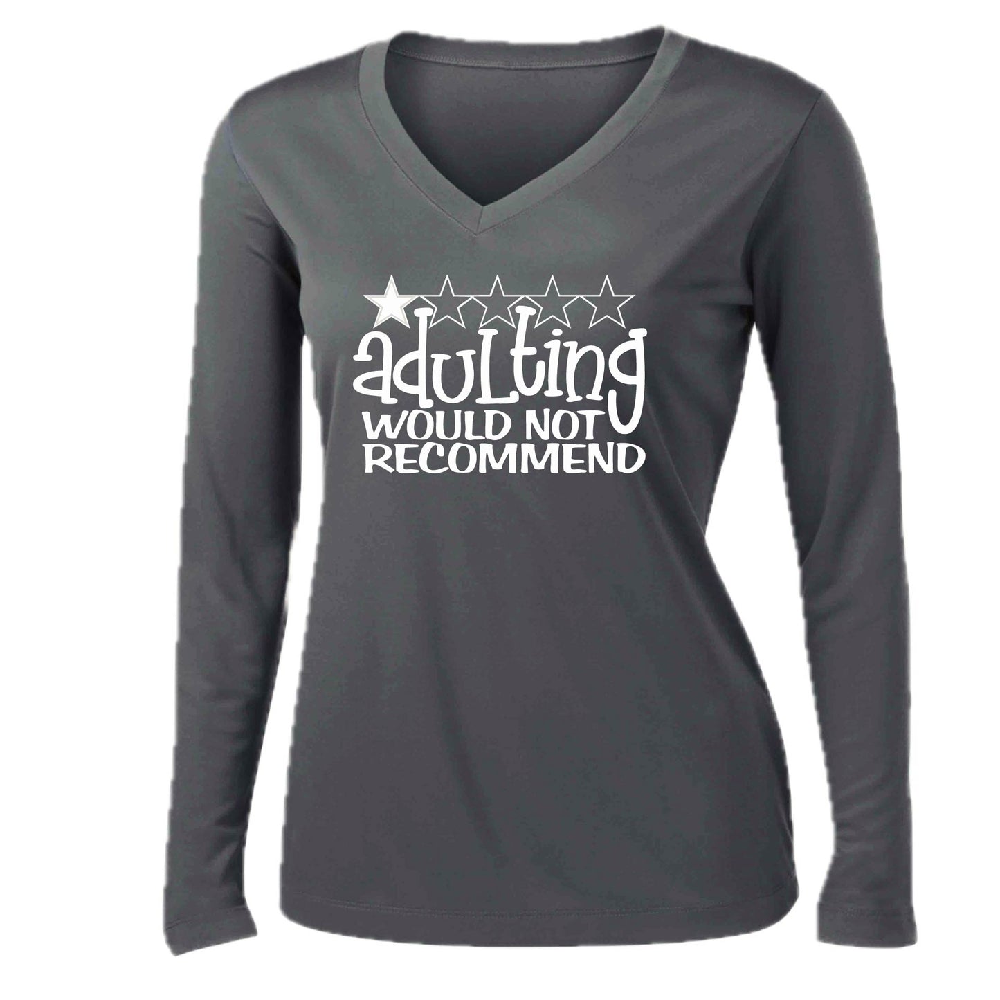 Adulting 1 Star Would Not Recommend | Women’s Long Sleeve V-Neck Performance T-Shirt | 100% Polyester
