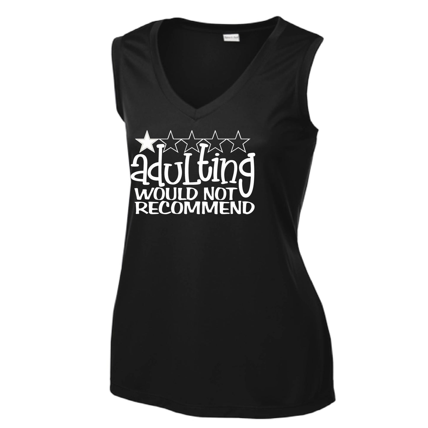 Adulting 1 Star Would Not Recommend | Women’s Sleeveless Athletic Performance T-Shirt | 100% Polyester