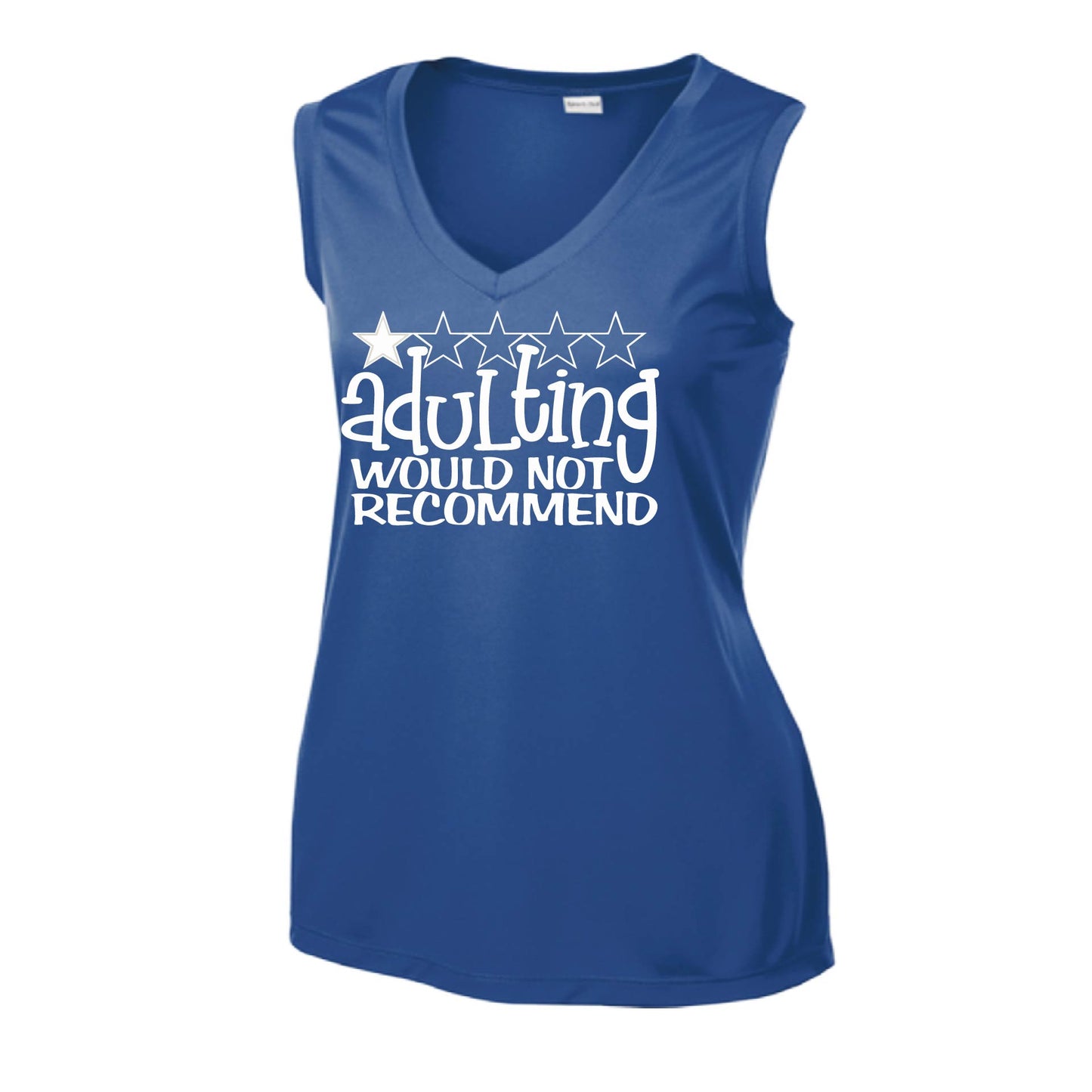 Adulting 1 Star Would Not Recommend | Women’s Sleeveless Athletic Performance T-Shirt | 100% Polyester