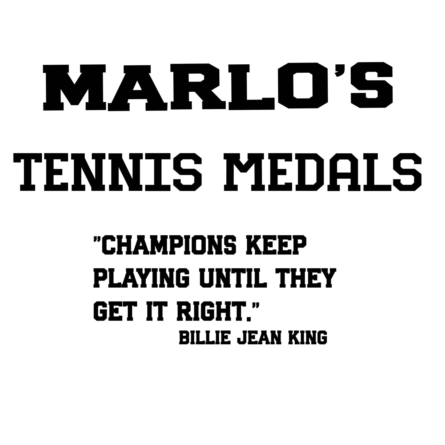 Custom Tennis "Champions Keep Playing Until They Get It Right" Trophy Display Rack | Sports Tournament Award Hanger