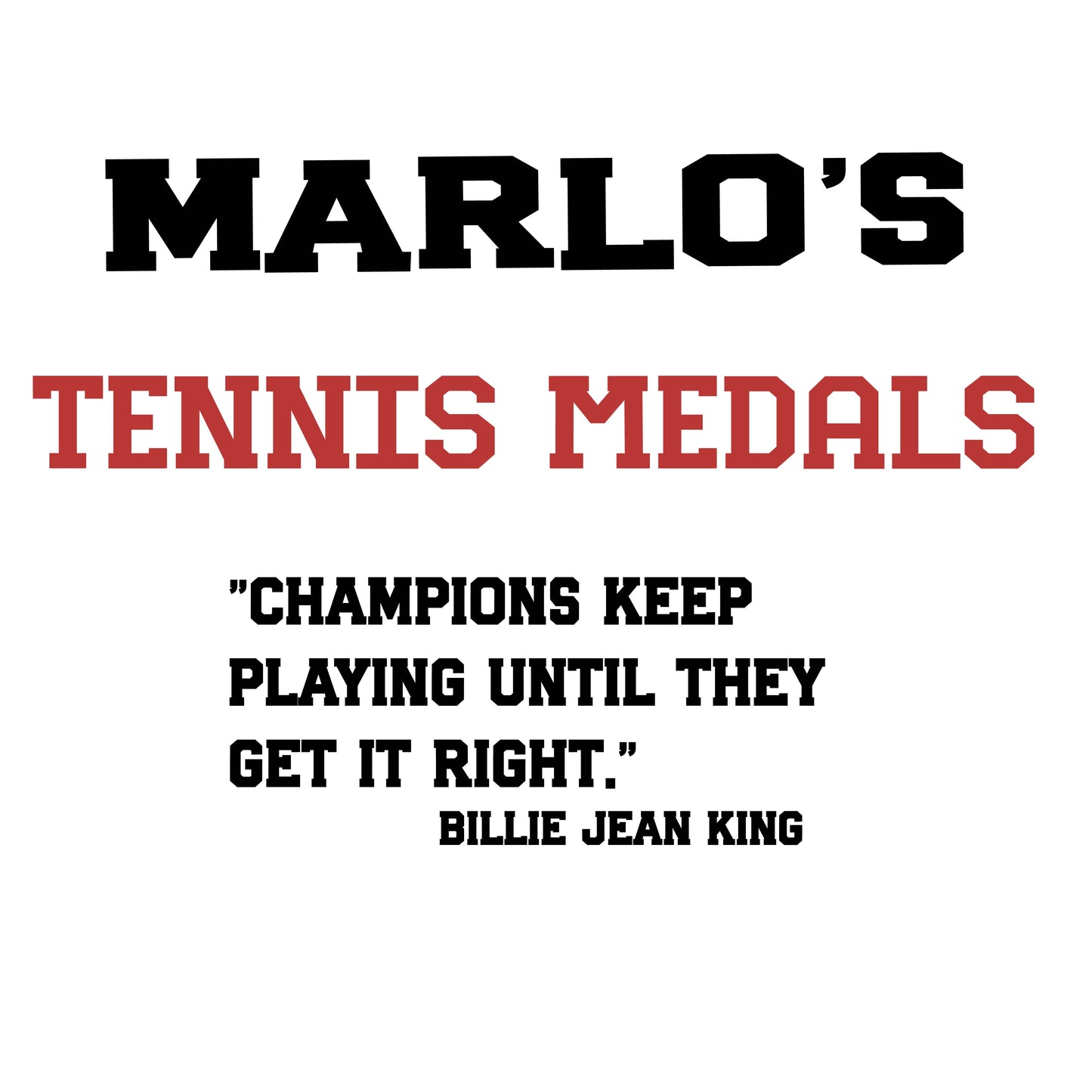 Custom Tennis "Champions Keep Playing Until They Get It Right" Trophy Display Rack | Sports Tournament Award Hanger