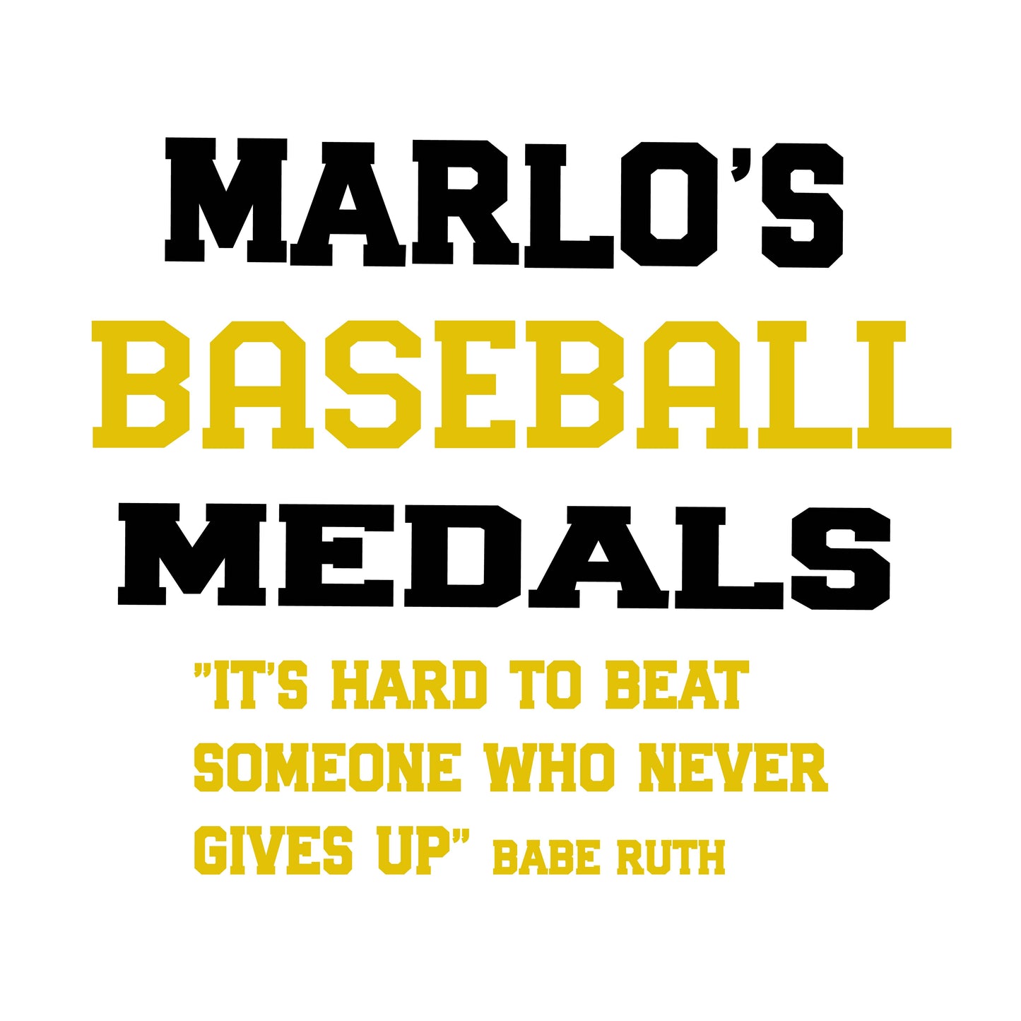 Custom Baseball "It's Hard to Beat Someone Who Never Gives Up" Trophy Display Rack | Sports Tournament Award Hanger