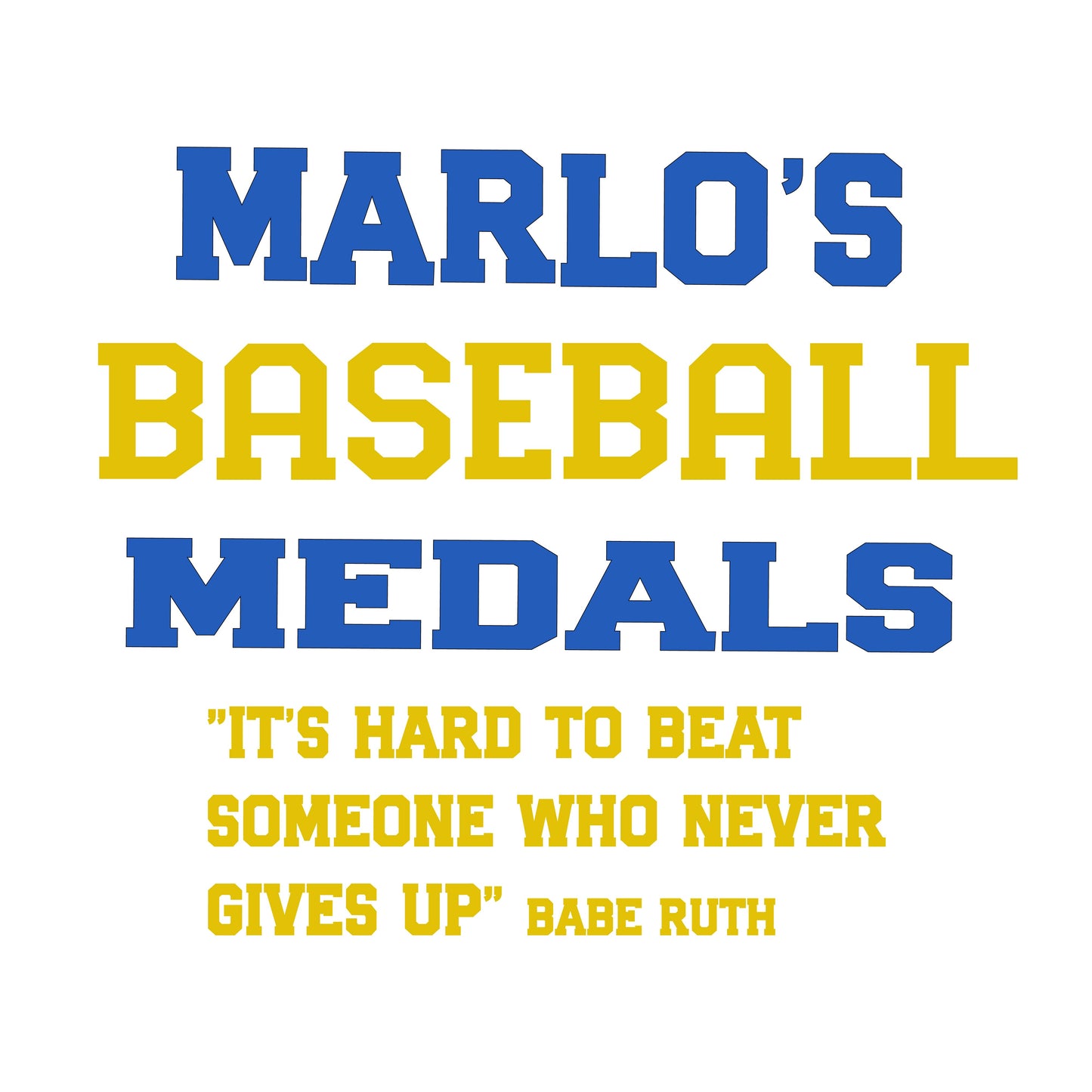 Custom Baseball "It's Hard to Beat Someone Who Never Gives Up" Trophy Display Rack | Sports Tournament Award Hanger