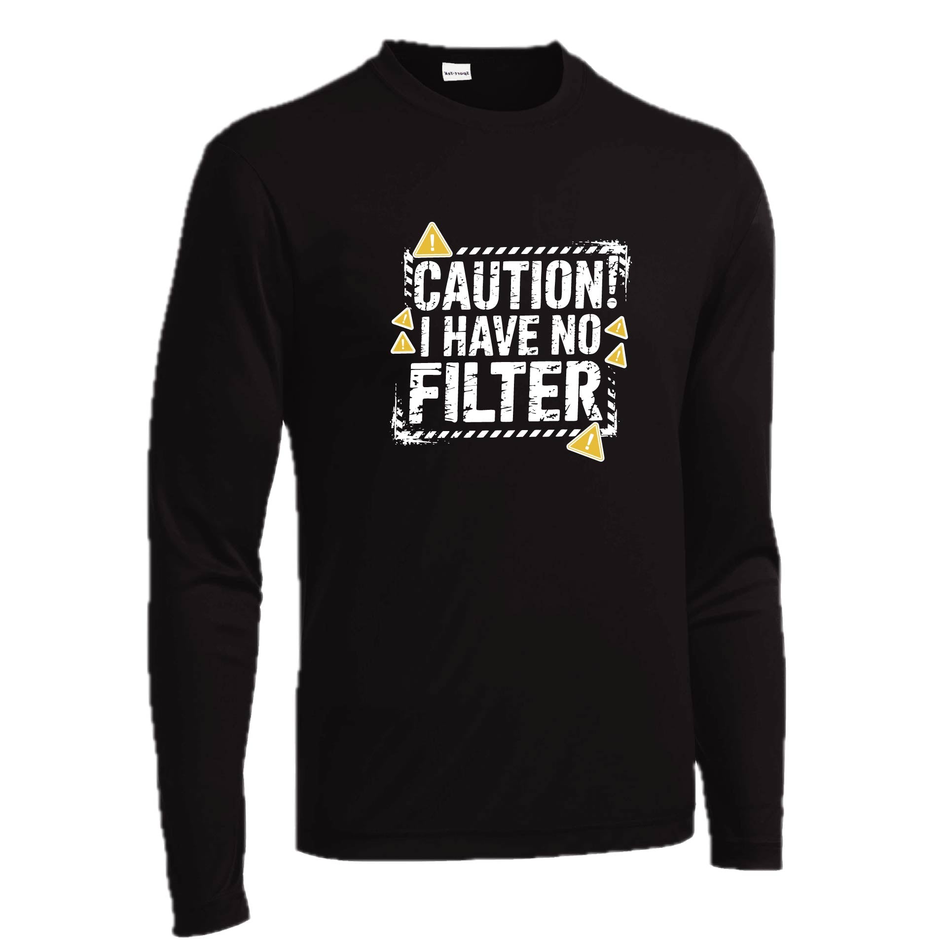 Caution - I Have No Filter | Men's Long Sleeve Athletic Performance T-Shirt | 100% Polyester