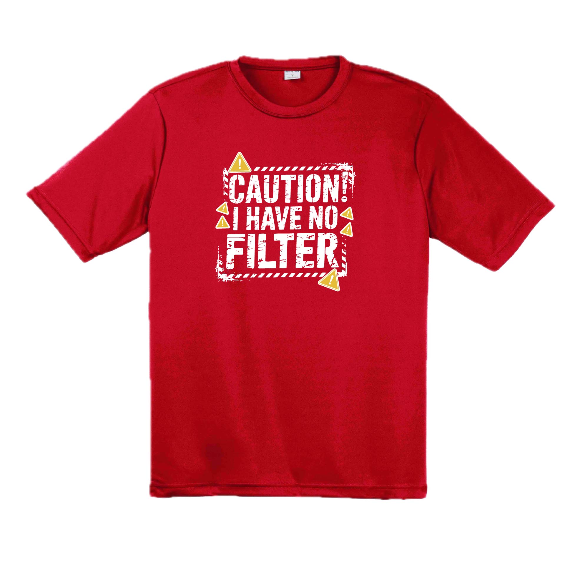 Caution - I Have No Filter | Men's Short Sleeve Athletic Performance T-Shirt | 100% Polyester