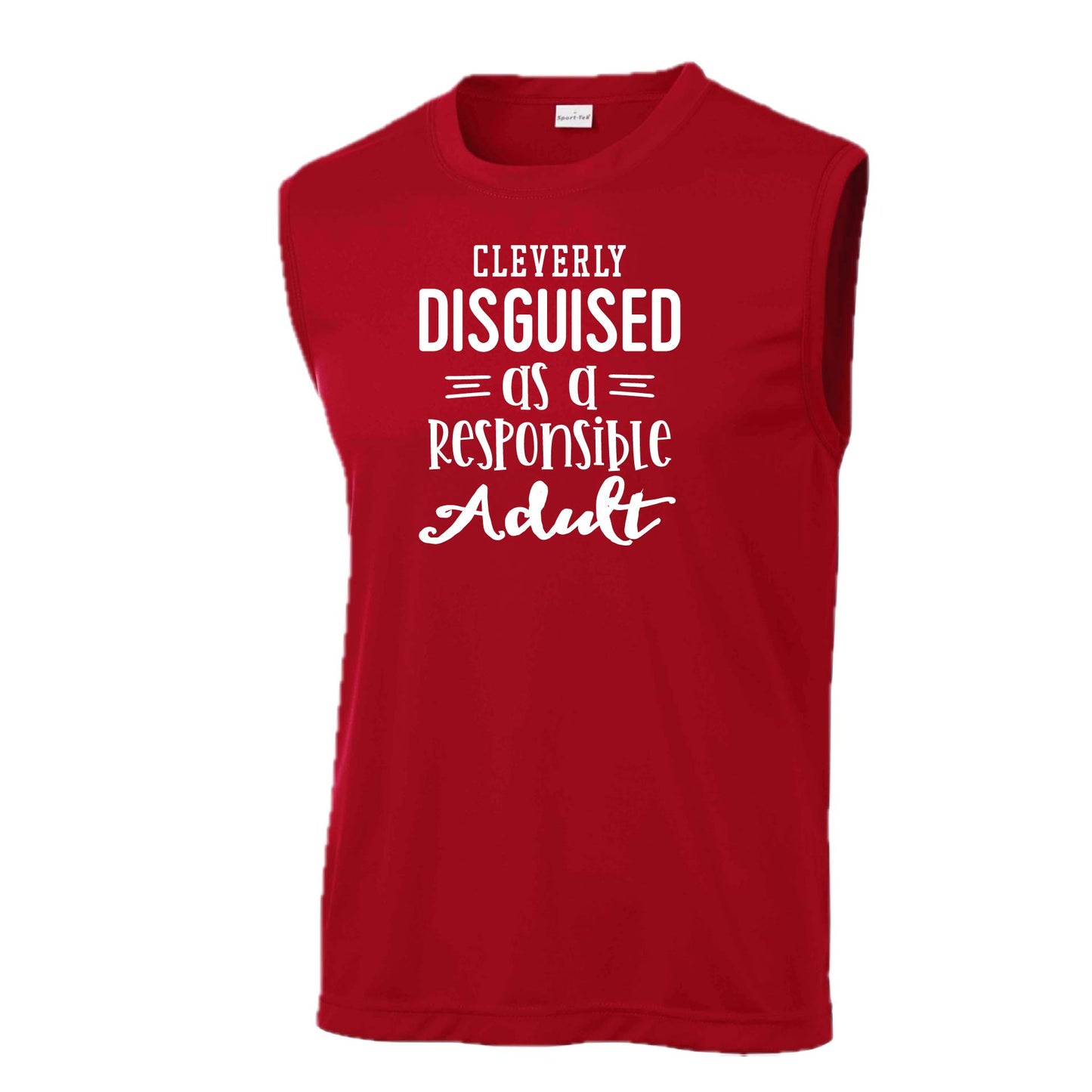 Cleverly Disguised as a Responsible Adult | Men's Sleeveless Athletic Performance T-Shirt | 100% Polyester