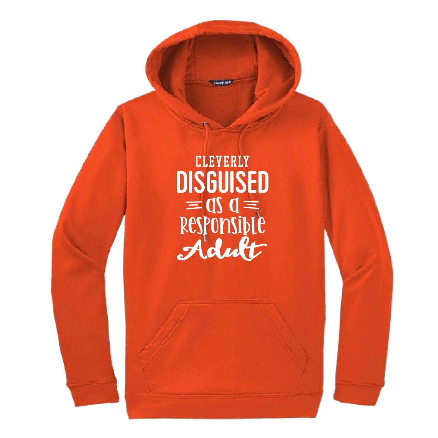 Cleverly Disguised as a Responsible Adult | Unisex Hoodie Athletic Sweatshirt | 50% Cotton/50% Polyester