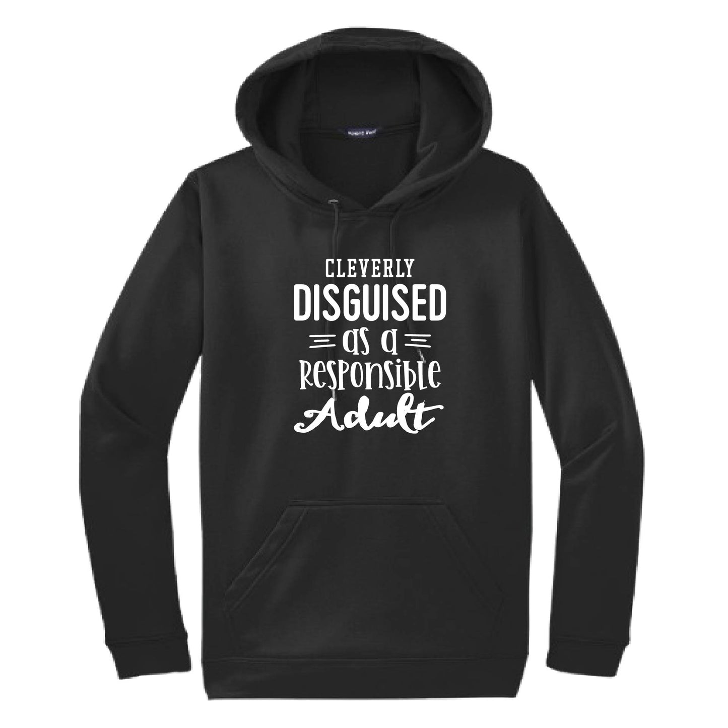 Cleverly Disguised as a Responsible Adult | Unisex Hoodie Athletic Sweatshirt | 50% Cotton/50% Polyester
