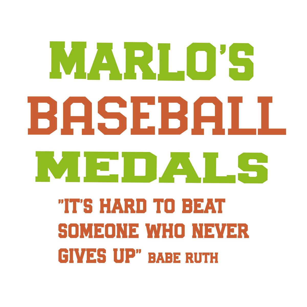 Custom Baseball "It's Hard to Beat Someone Who Never Gives Up" Trophy Display Rack | Sports Tournament Award Hanger