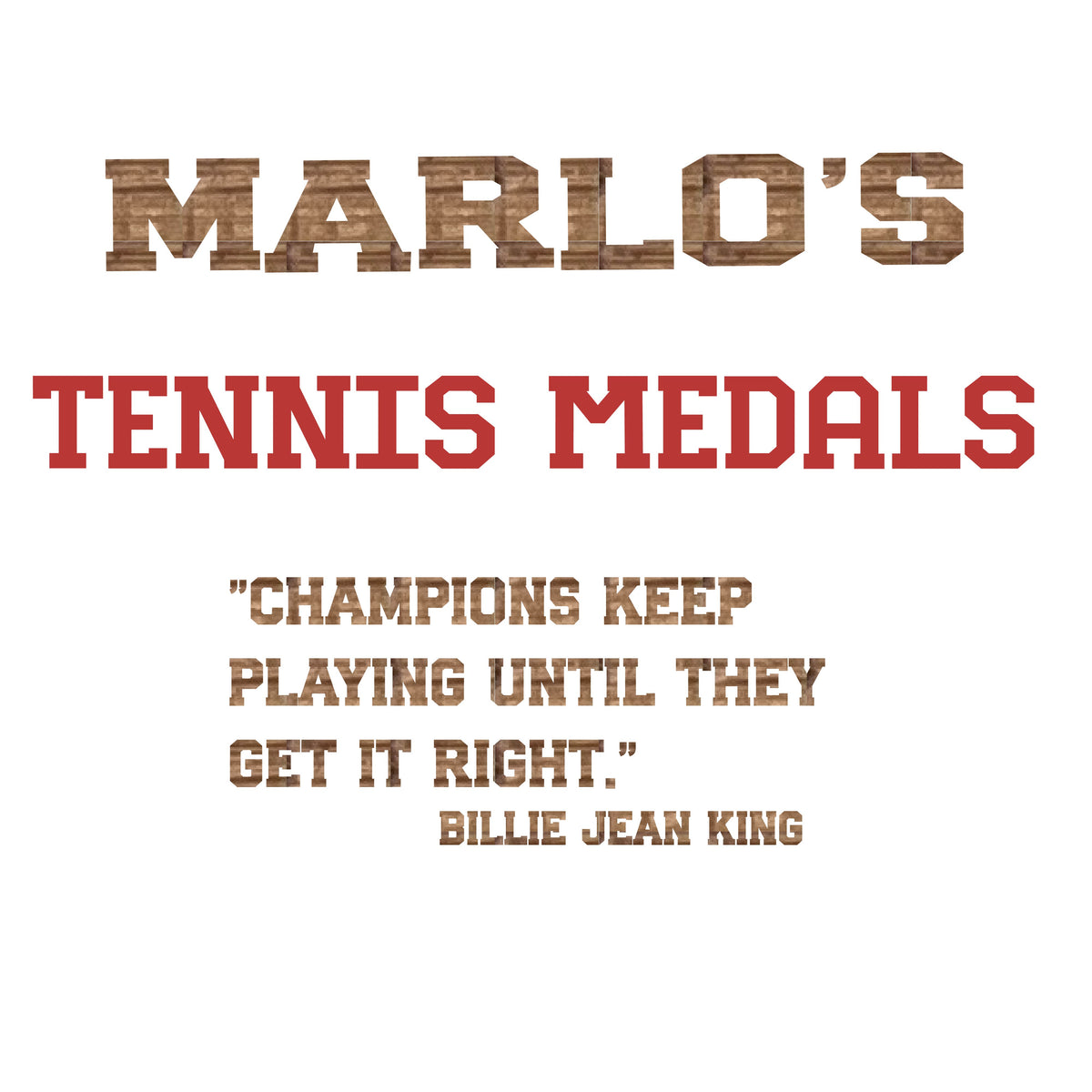 Custom Tennis "Champions Keep Playing Until They Get It Right" Trophy Display Rack | Sports Tournament Award Hanger