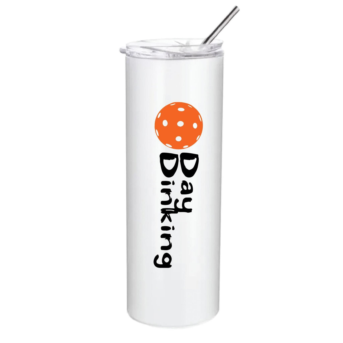 Day Dinking with Pickleball (Custom) | Pickleball Tumbler | Fun Pickleball Gifts