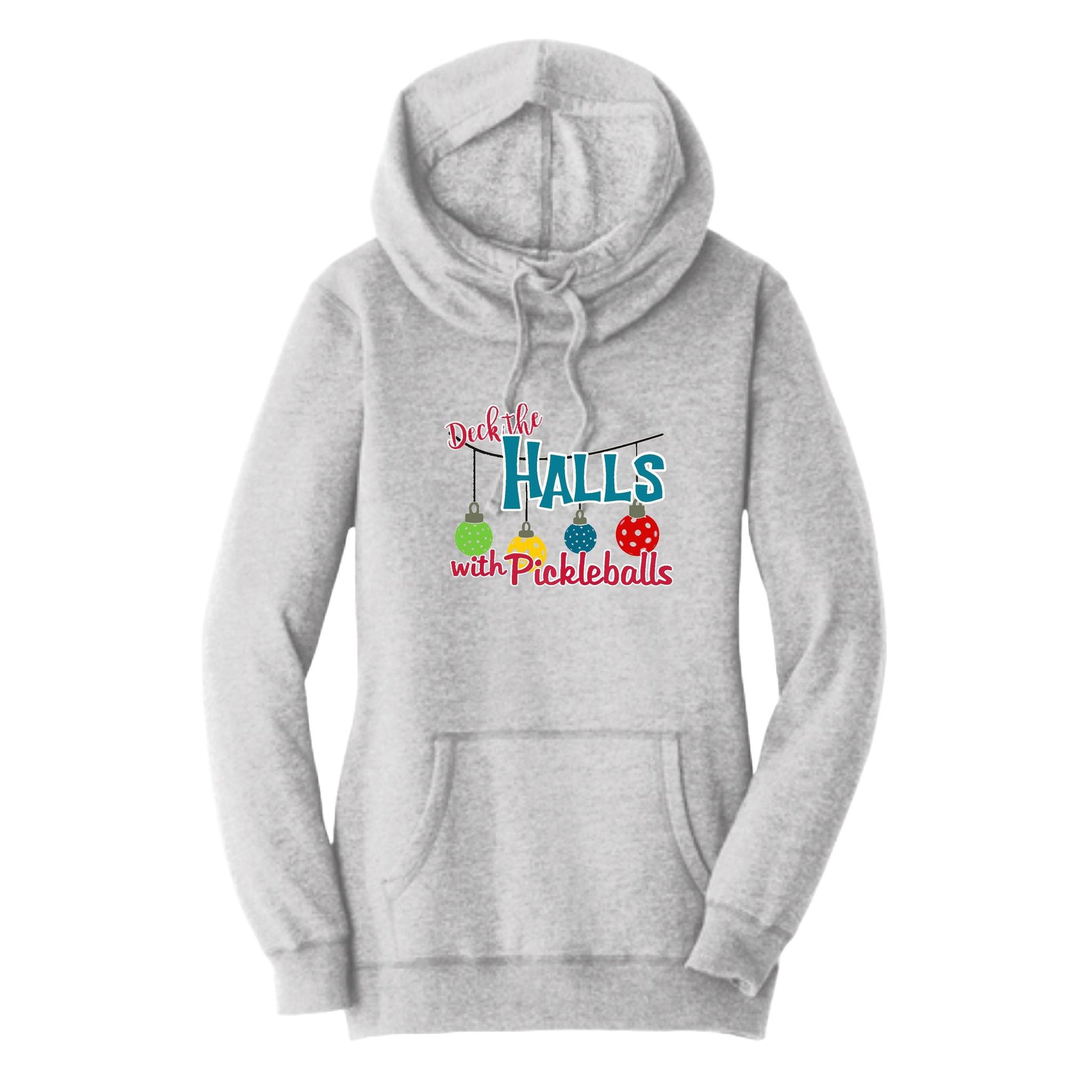 Deck The Halls With Pickleballs | Women’s Cowl-Neck Hoodie Pickleball Sweatshirt | 55% Cotton 45% Poly Fleece