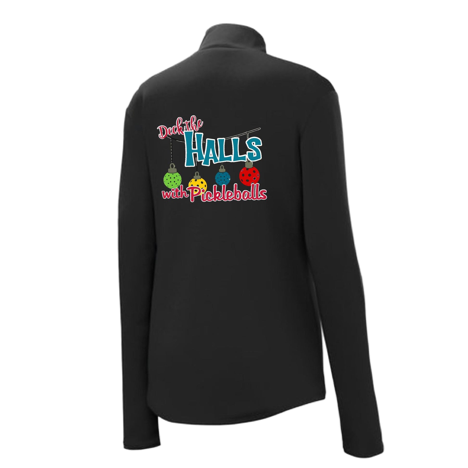 Deck the Halls with Pickleballs | Women's 1/4 Zip Pickleball Performance Pullover Shirt | 100% Polyester