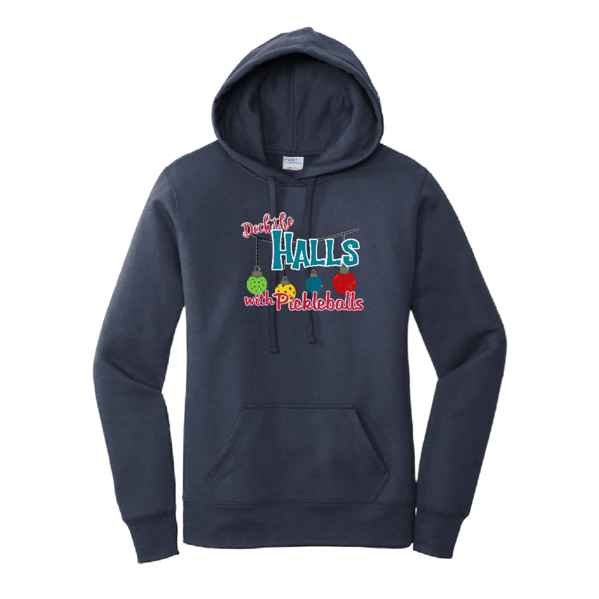 Deck the Halls with Pickleballs | Women’s Fitted Hoodie Pickleball Sweatshirt | 50% Cotton 50% Poly Fleece