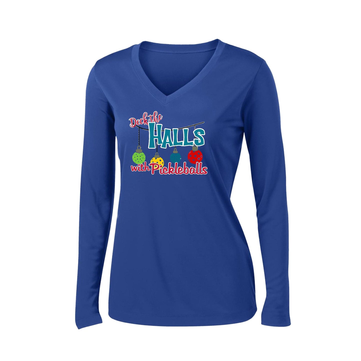 Deck the Halls with Pickleballs | Women’s Long Sleeve V-Neck Performance T-Shirt | 100% Polyester