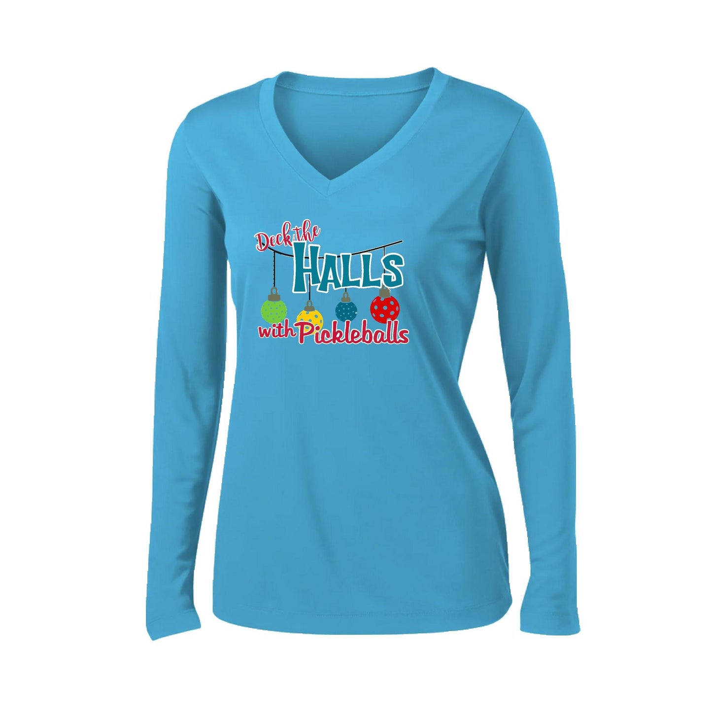 Deck the Halls with Pickleballs | Women’s Long Sleeve V-Neck Performance T-Shirt | 100% Polyester