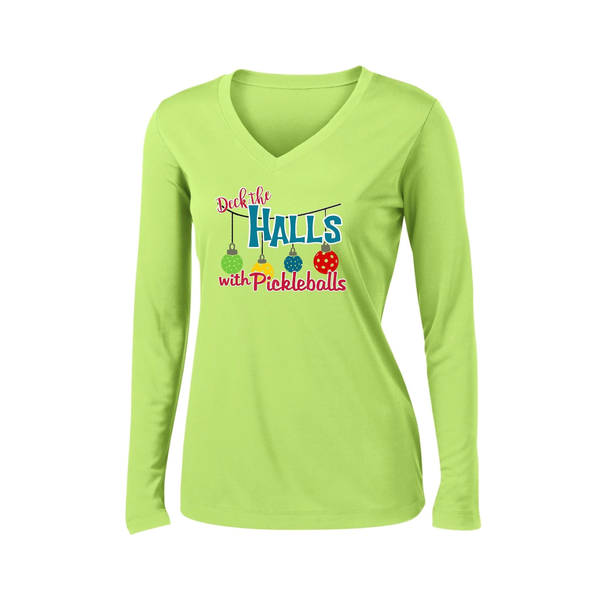 Deck the Halls with Pickleballs | Women’s Long Sleeve V-Neck Performance T-Shirt | 100% Polyester