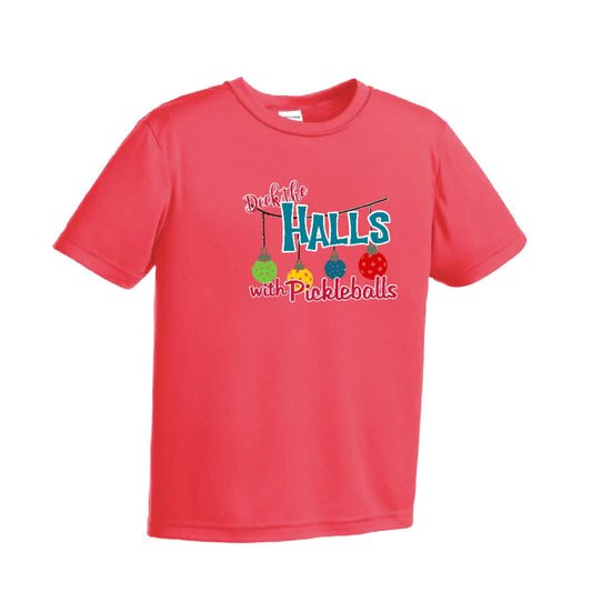Deck the Halls with Pickleballs | Youth Short Sleeve Pickleball Performance T-Shirts | 100% Polyester