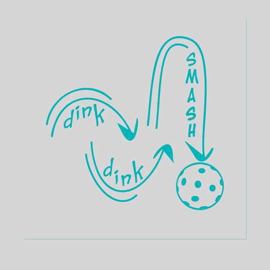 Dink Dink Smash | Pickleball Car Decal And Pickleball Sticker | Customizable Color