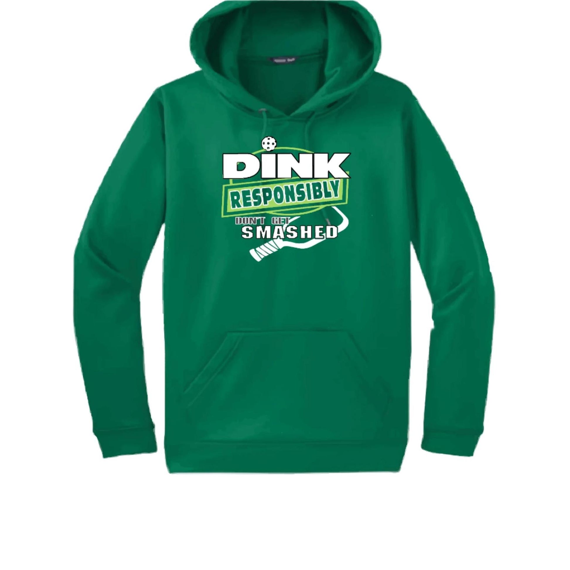 Dink Responsibly Don't Get Smashed | Unisex Hoodie Pickleball Sweatshirt | 50% Cotton 50% Polyester