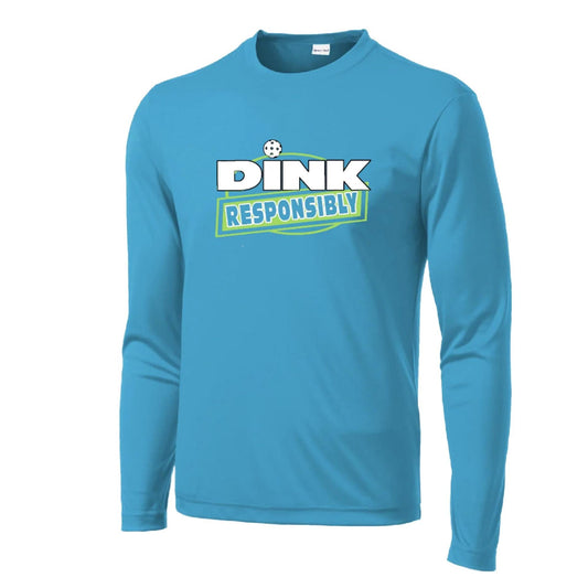 Dink Responsibly | Men's Long Sleeve Athletic Performance T-Shirt | 100% Polyester