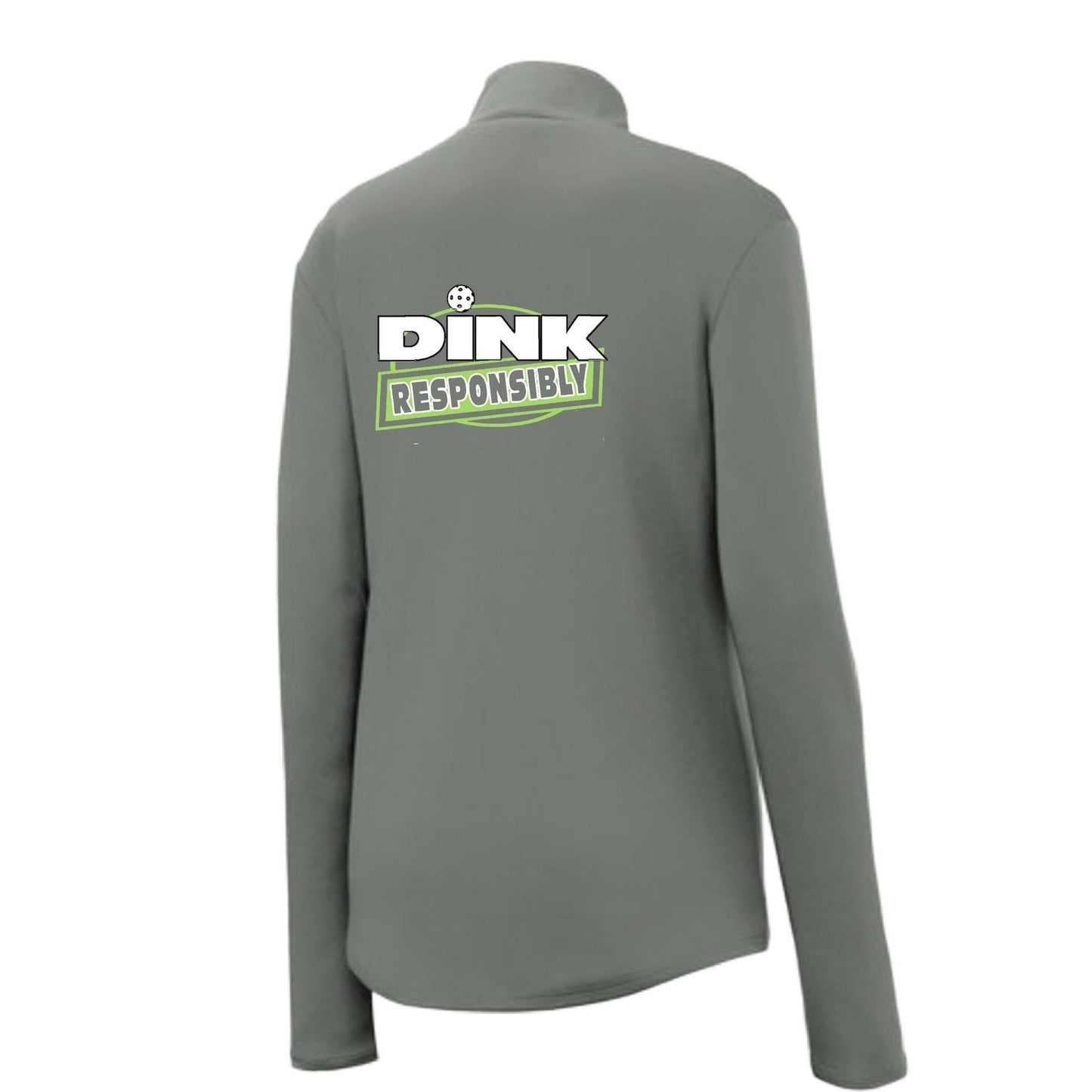 Dink Responsibly | Women's 1/4 Zip Pickleball Performance Pullover Shirt | 100% Polyester