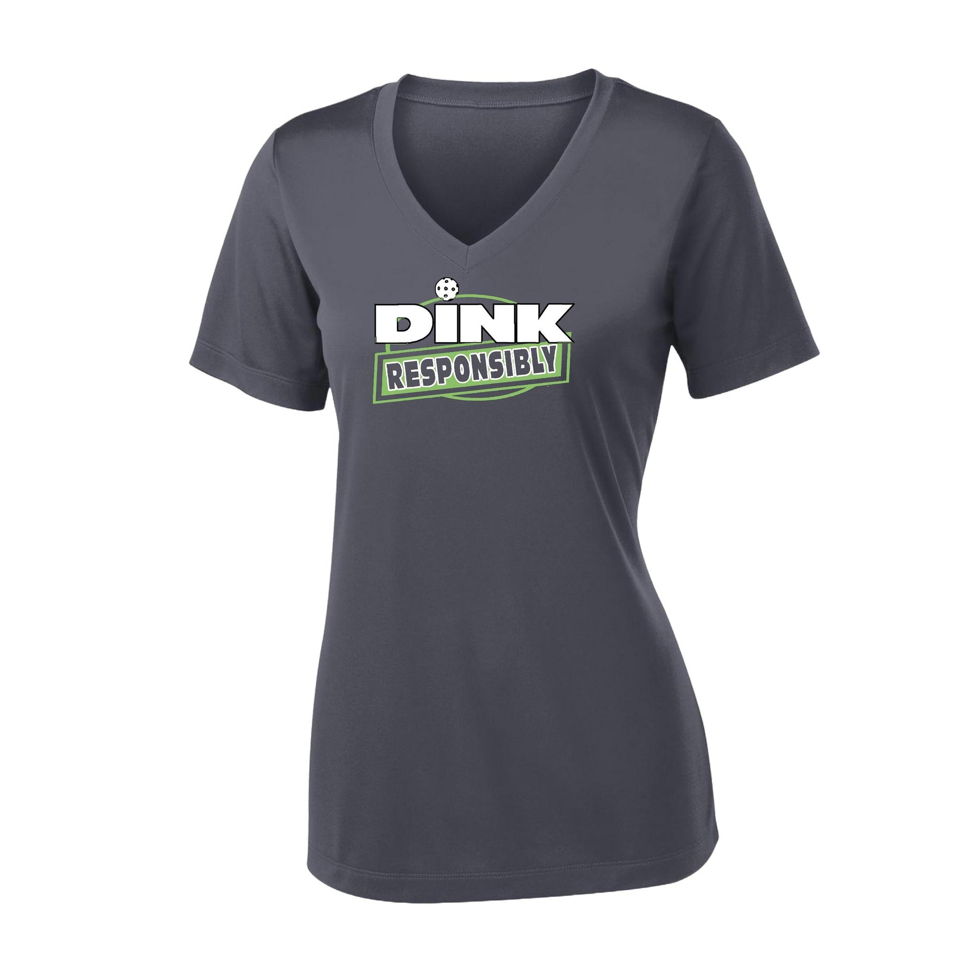 Dink Responsibly | Women's Short Sleeve V-Neck Pickleball Performance T-Shirts | 100% Polyester