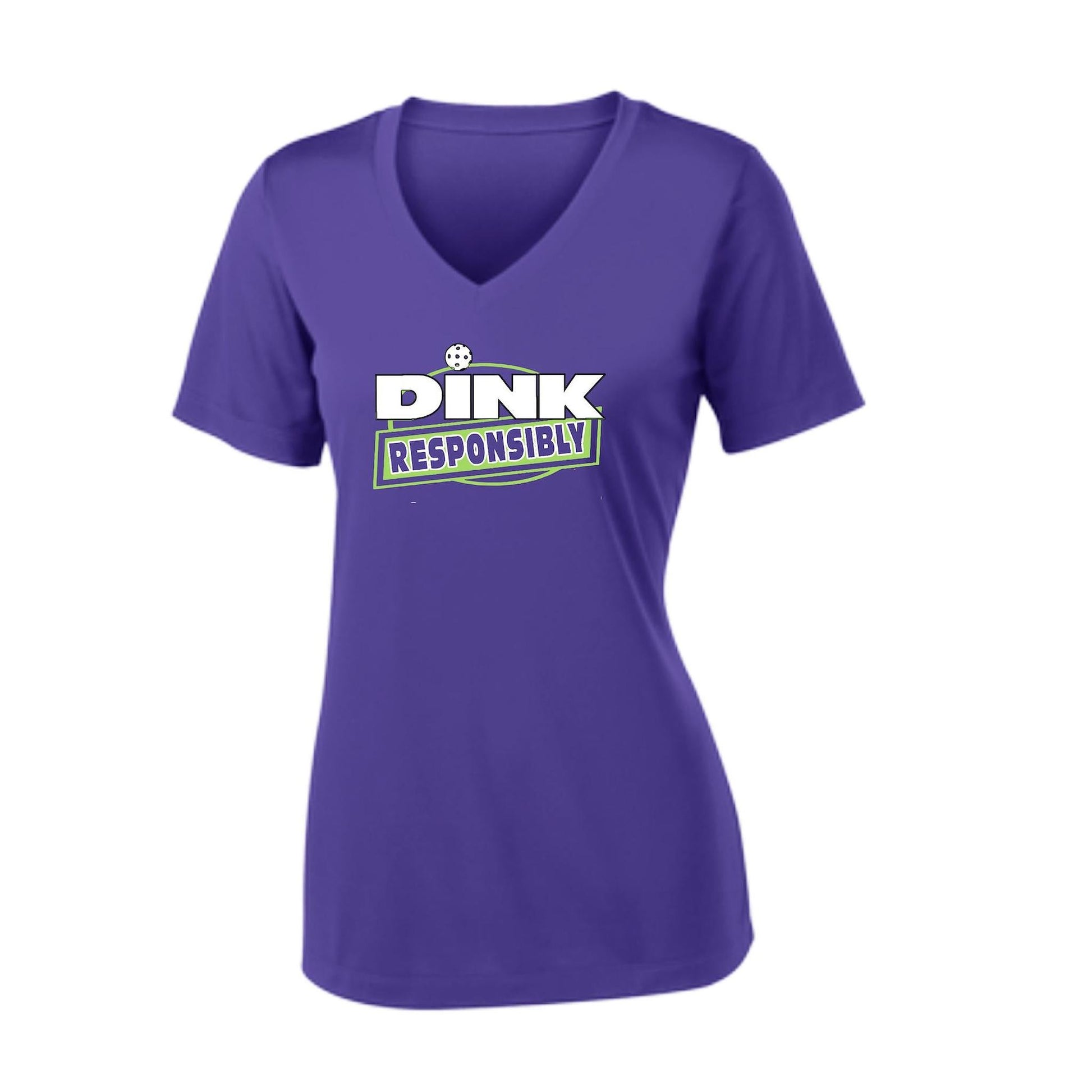 Dink Responsibly | Women's Short Sleeve V-Neck Pickleball Performance T-Shirts | 100% Polyester