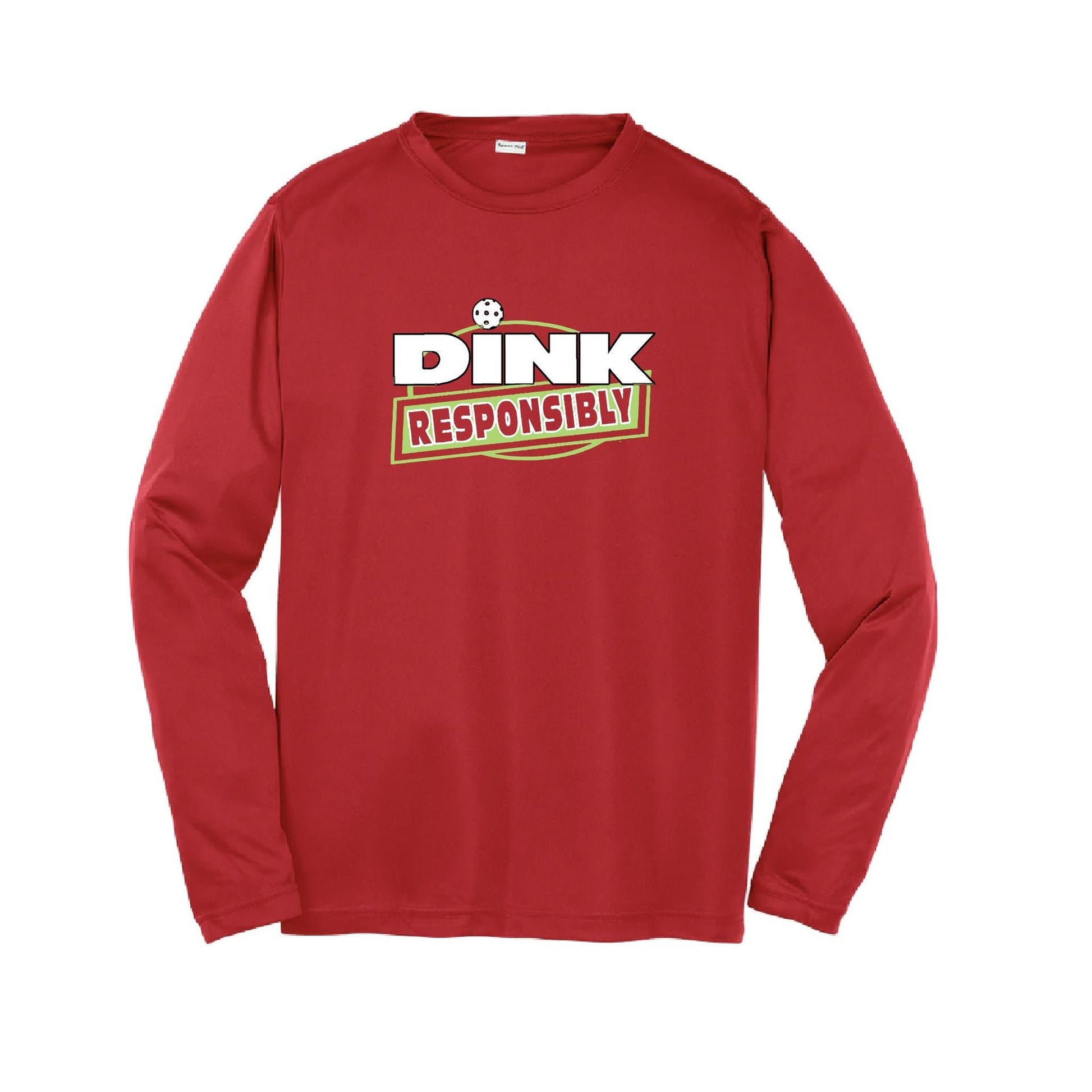 Dink Responsibly | Youth Long Sleeve Pickleball Performance T-Shirts | 100% Polyester