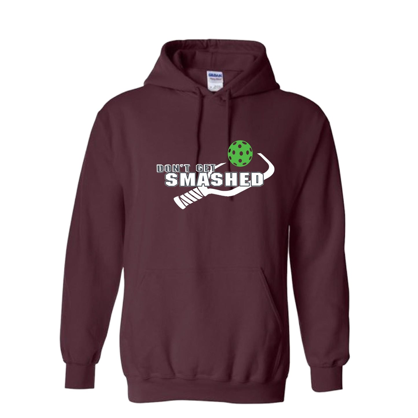 Don't Get Smashed (10 Custom Pickleball Colors) | Unisex Hoodie Pickleball Sweatshirt | 50% Cotton 50% Polyester