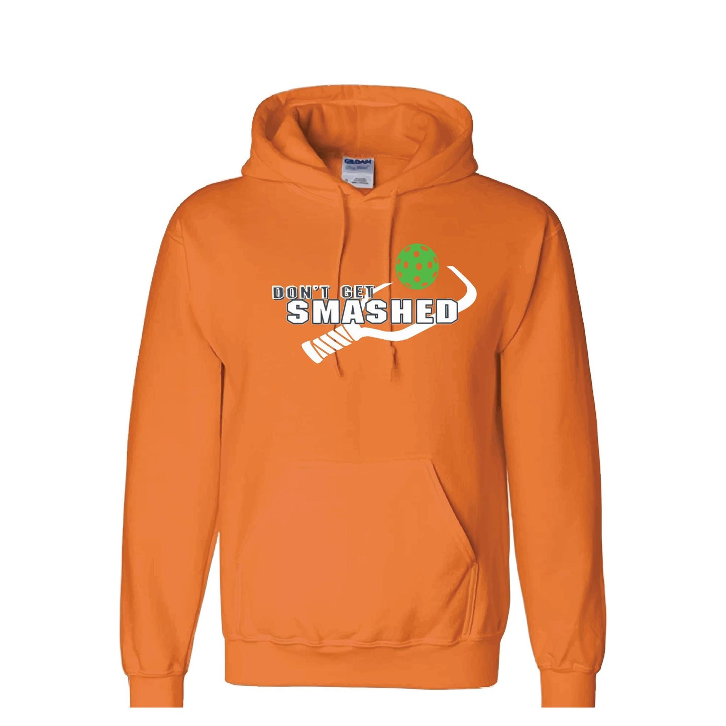 Don't Get Smashed (10 Custom Pickleball Colors) | Unisex Hoodie Pickleball Sweatshirt | 50% Cotton 50% Polyester
