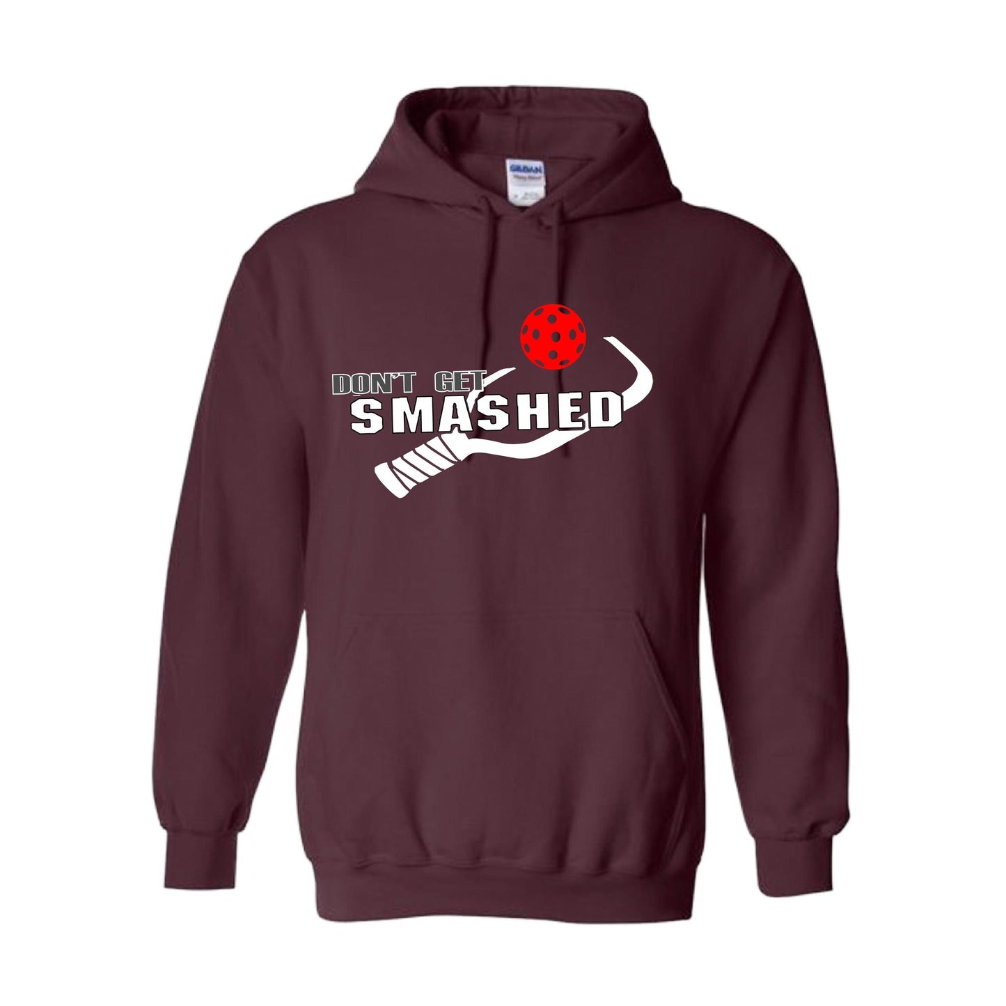Don't Get Smashed (10 Custom Pickleball Colors) | Unisex Hoodie Pickleball Sweatshirt | 50% Cotton 50% Polyester