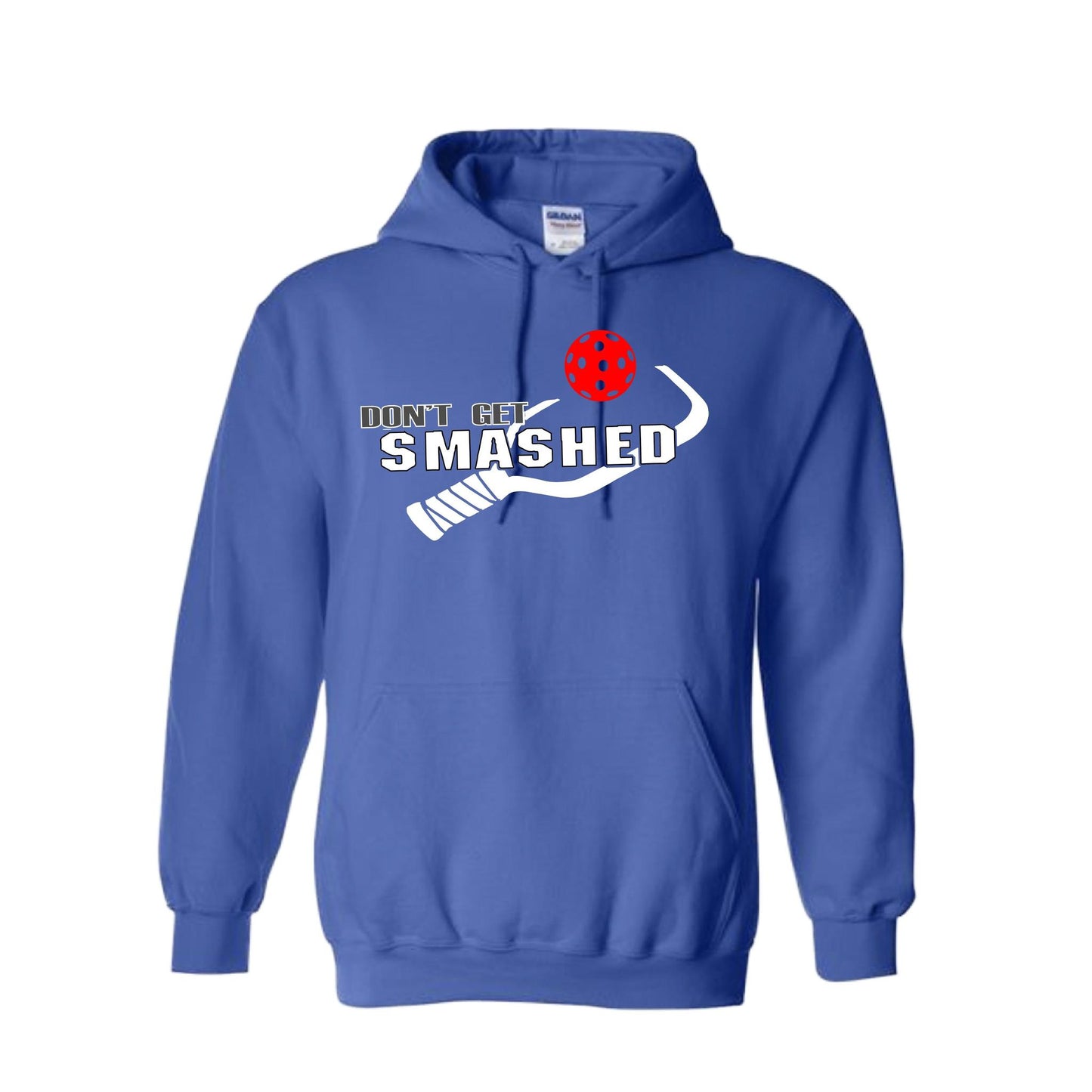 Don't Get Smashed (10 Custom Pickleball Colors) | Unisex Hoodie Pickleball Sweatshirt | 50% Cotton 50% Polyester