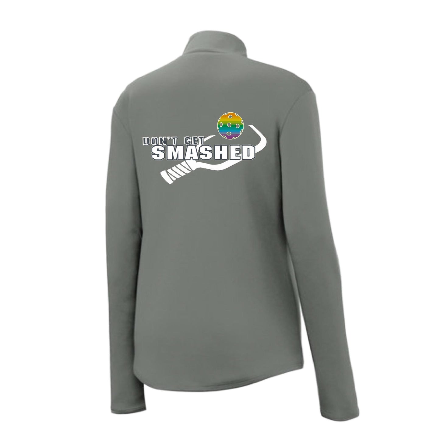 Don't Get Smashed (10 Custom Pickleball Colors) | Women's 1/4 Zip Pullover Athletic Performance Shirt | 100% Polyester