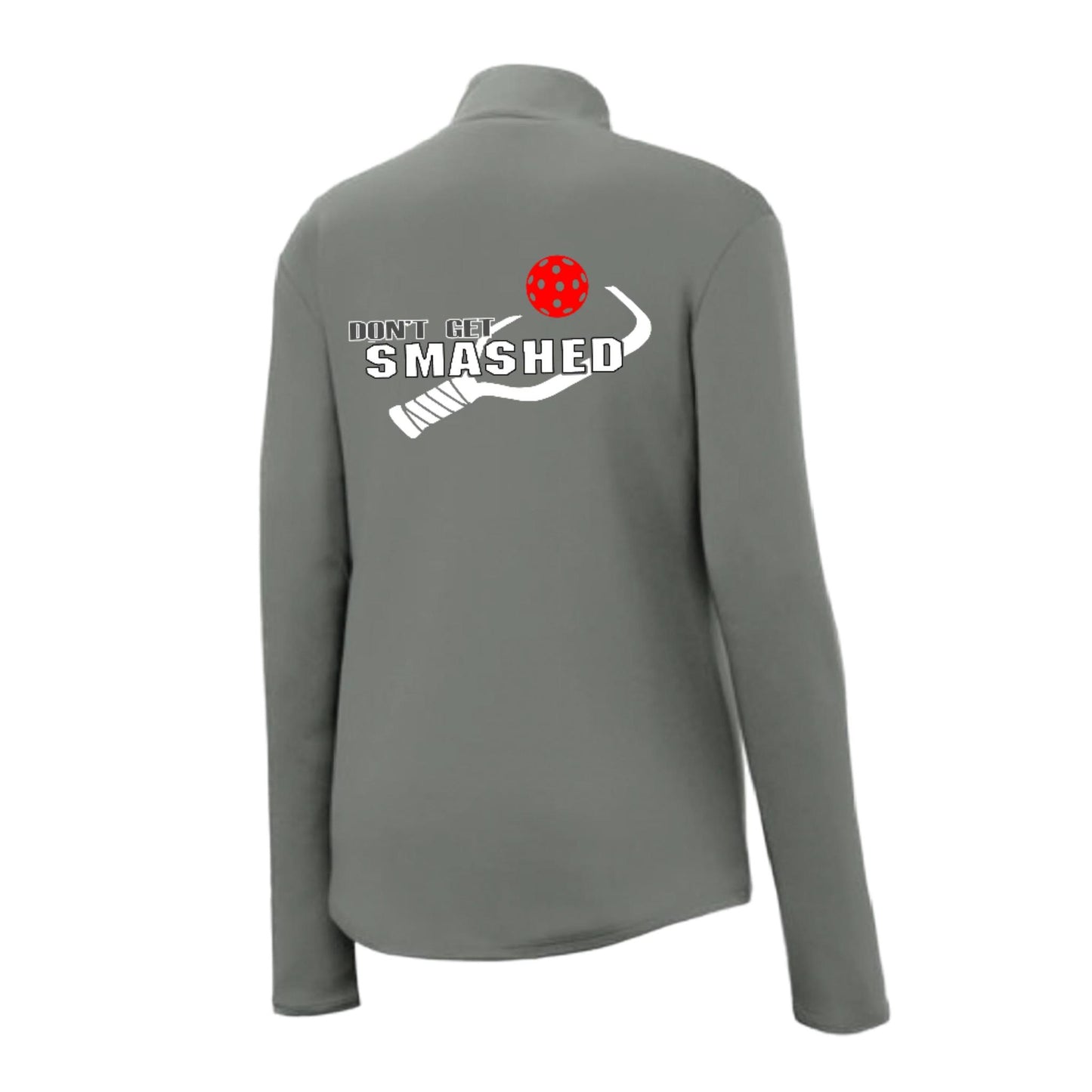 Don't Get Smashed (10 Custom Pickleball Colors) | Women's 1/4 Zip Pullover Athletic Performance Shirt | 100% Polyester