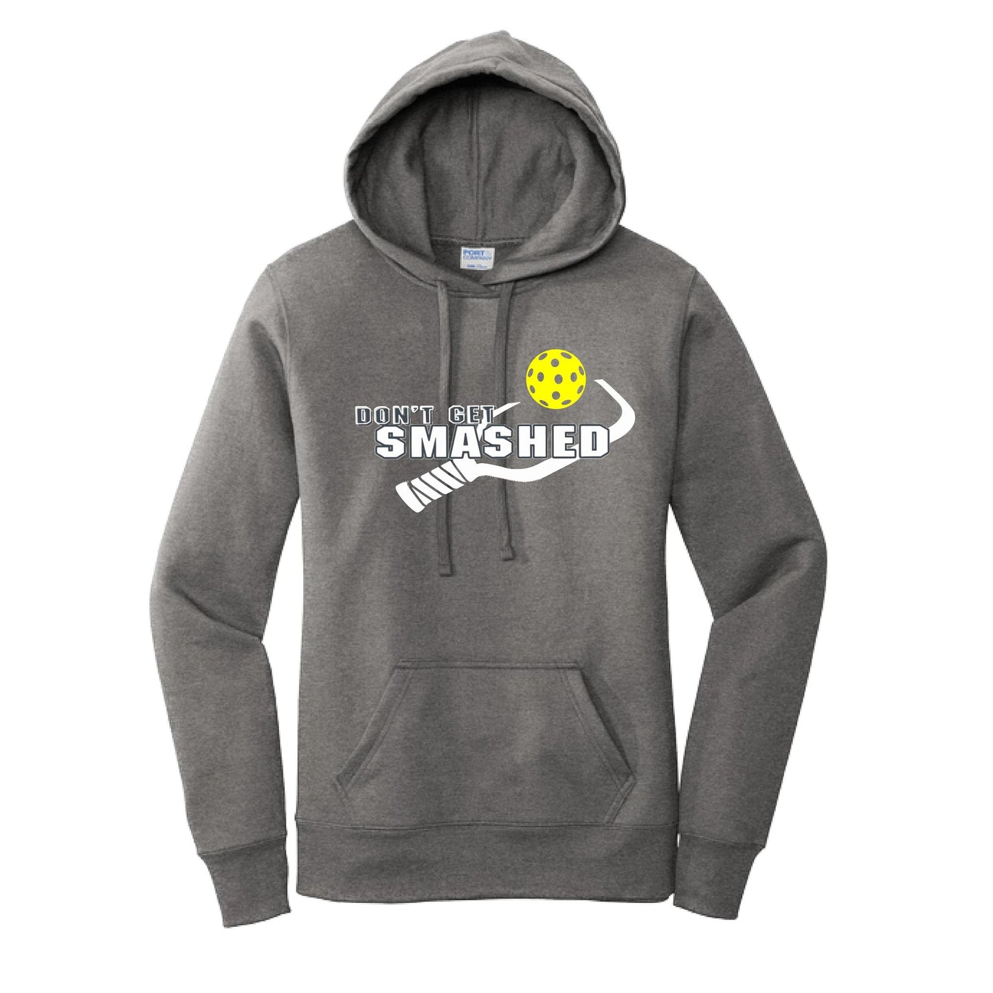 Don't Get Smashed (10 Custom Pickleball Colors) | Women’s Fitted Hoodie Pickleball Sweatshirt | 50% Cotton 50% Poly Fleece