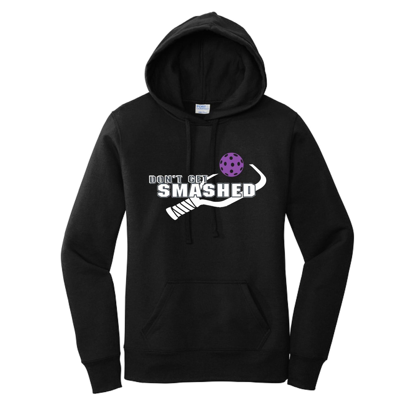 Don't Get Smashed (10 Custom Pickleball Colors) | Women’s Fitted Hoodie Pickleball Sweatshirt | 50% Cotton 50% Poly Fleece