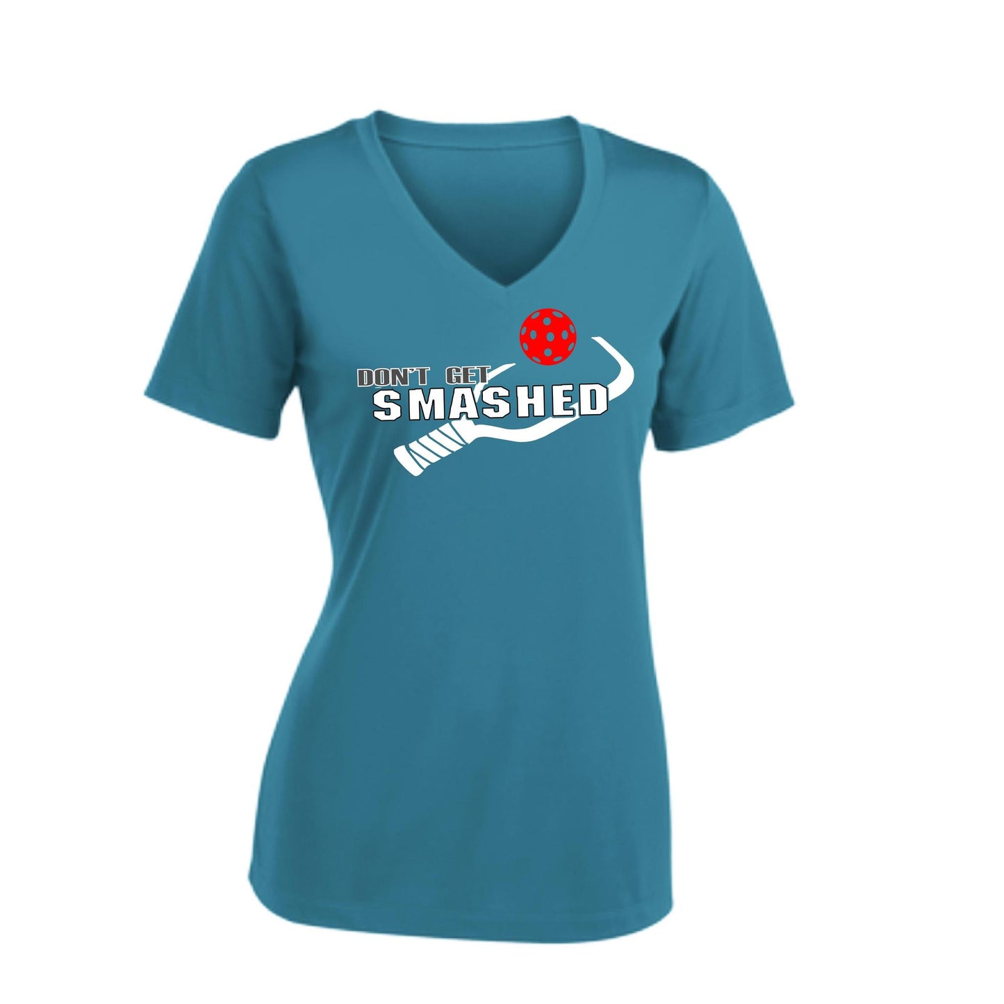 Don't Get Smashed (10 Custom Pickleball Colors) | Women's Short Sleeve V-Neck Pickleball Performance T-Shirts | 100% Polyester