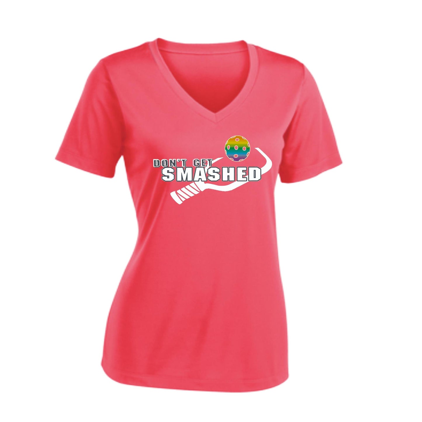 Don't Get Smashed (10 Custom Pickleball Colors) | Women's Short Sleeve V-Neck Pickleball Performance T-Shirts | 100% Polyester