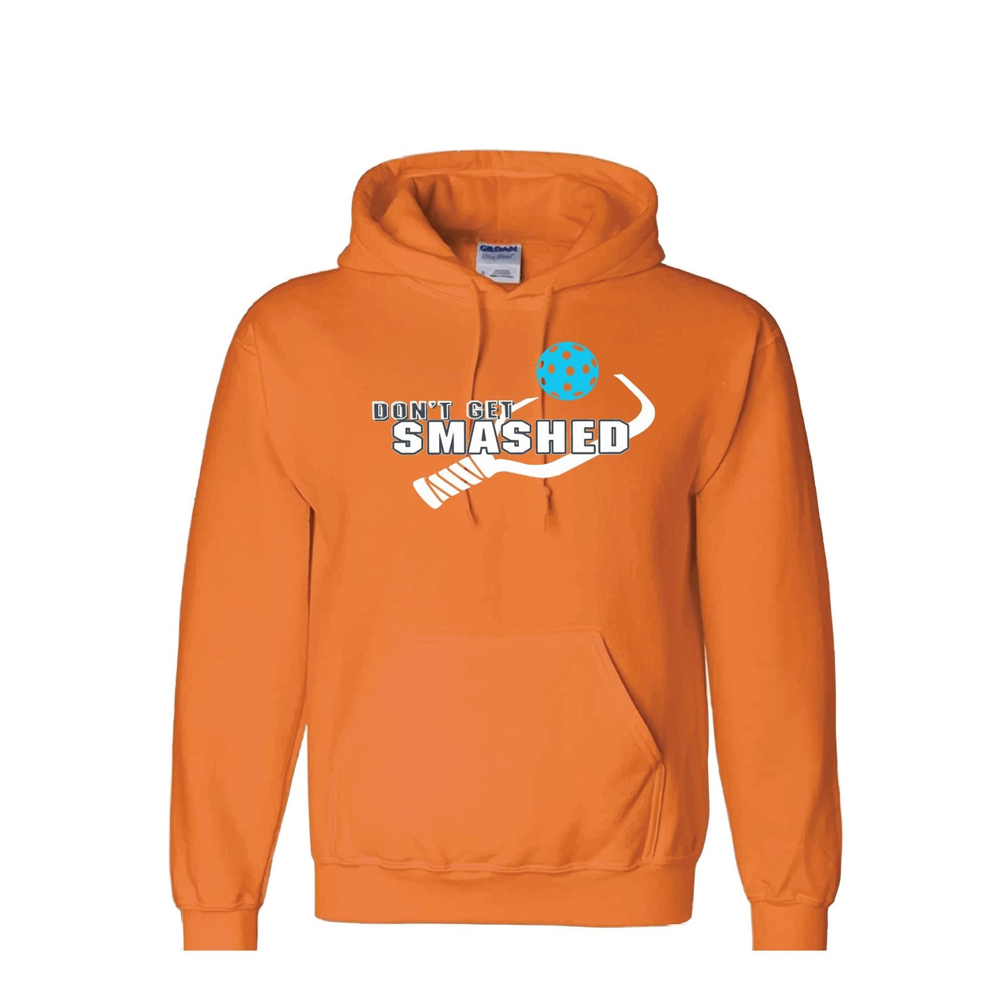 Don't Get Smashed Customizable (Colors Cyan Orange Pink) | Unisex Hoodie Pickleball Sweatshirt | 50% Cotton 50% Polyester