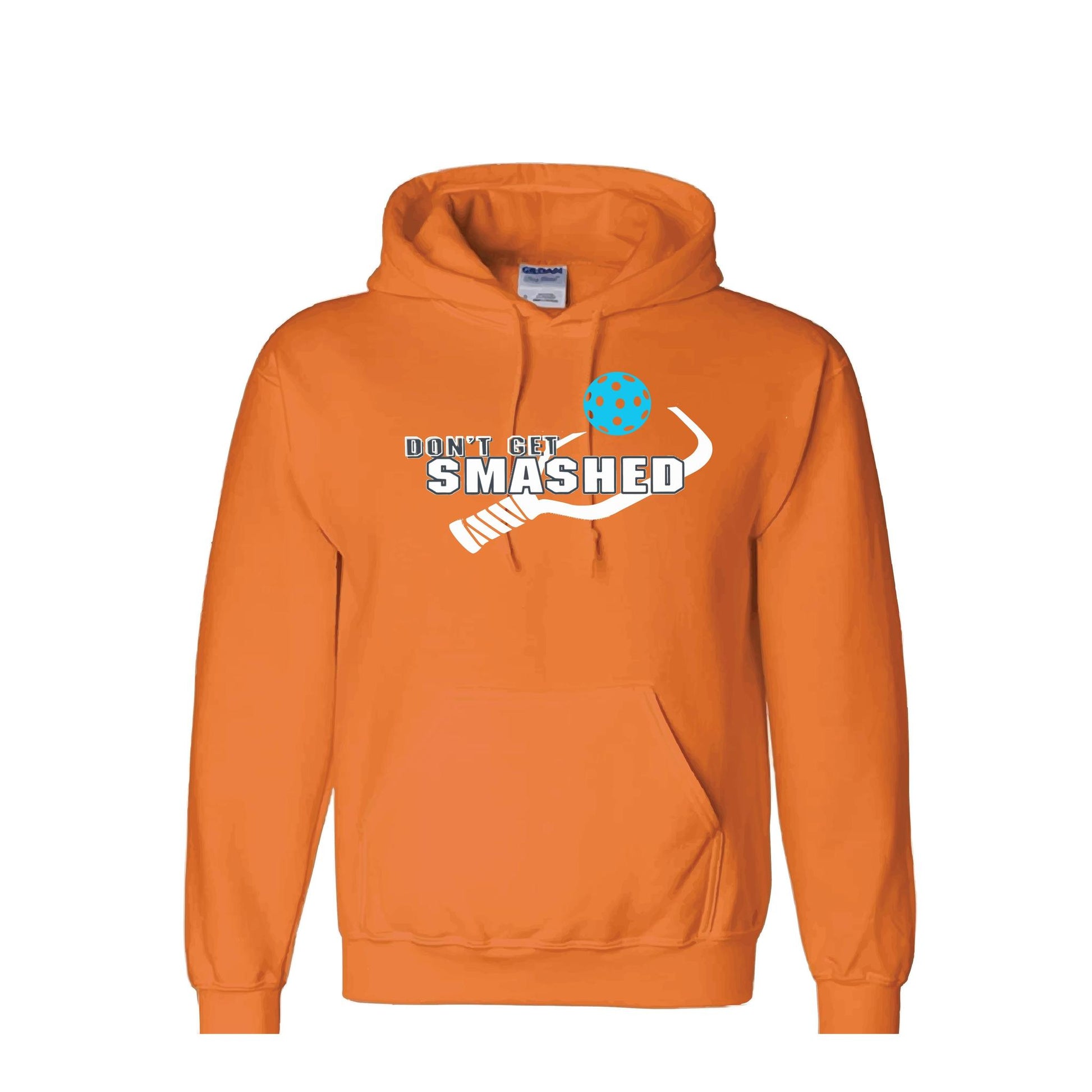 Don't Get Smashed Customizable (Colors Cyan Orange Pink) | Unisex Hoodie Pickleball Sweatshirt | 50% Cotton 50% Polyester