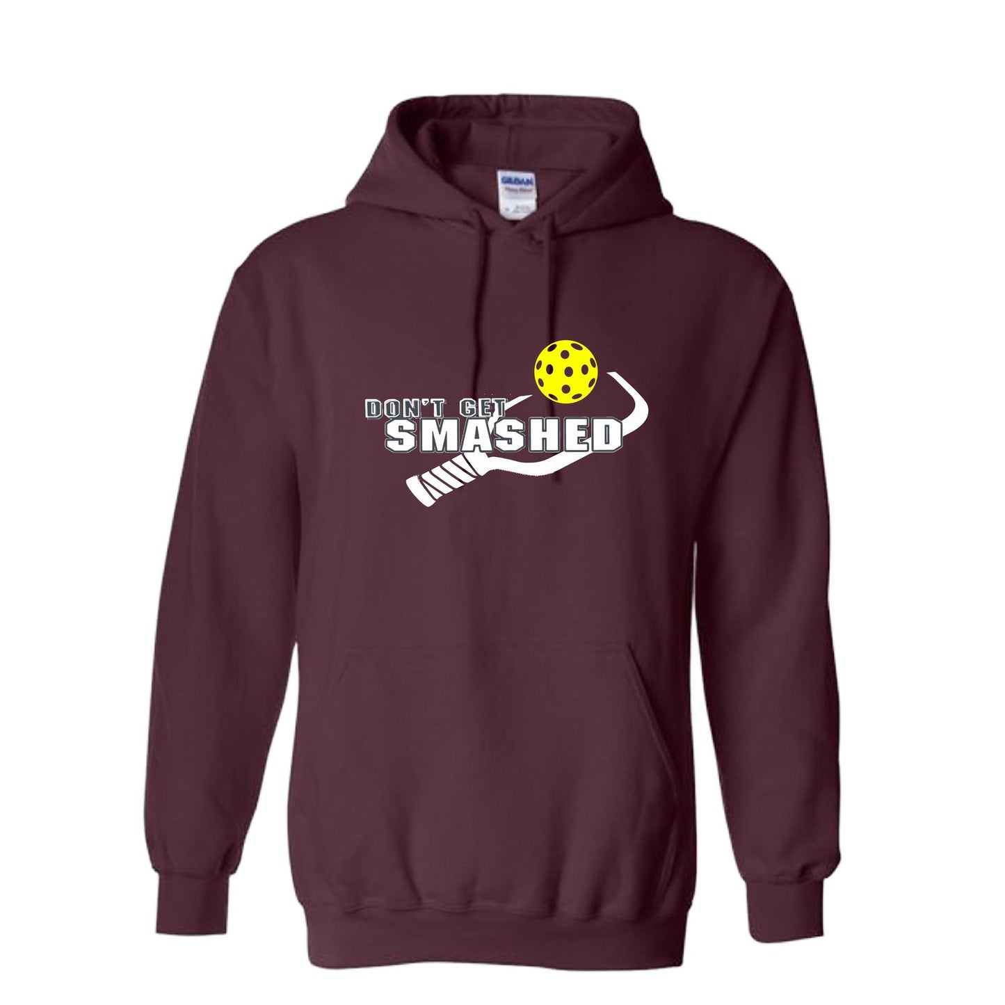 Don't Get Smashed (10 Custom Pickleball Colors) | Unisex Hoodie Pickleball Sweatshirt | 50% Cotton 50% Polyester