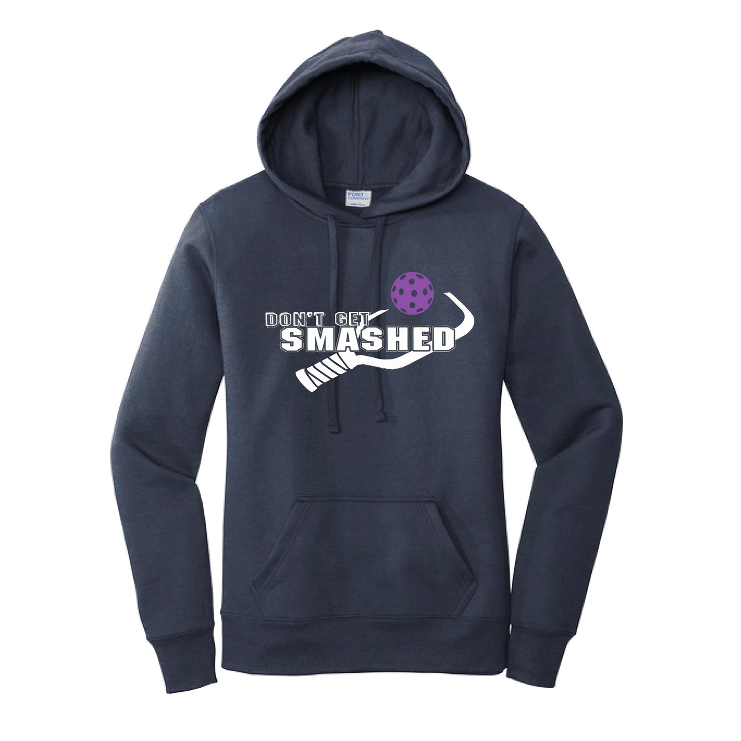 Don't Get Smashed (10 Custom Pickleball Colors) | Women’s Fitted Hoodie Pickleball Sweatshirt | 50% Cotton 50% Poly Fleece